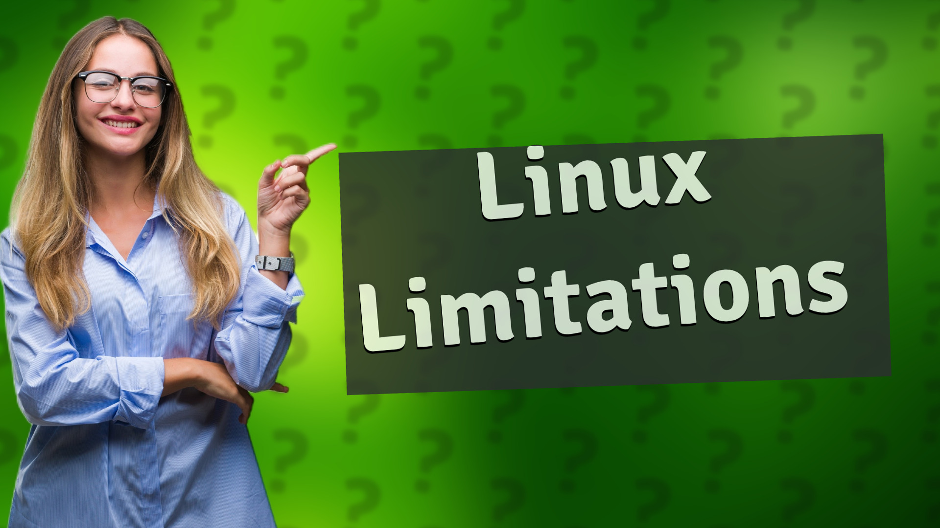 Linux Limitations