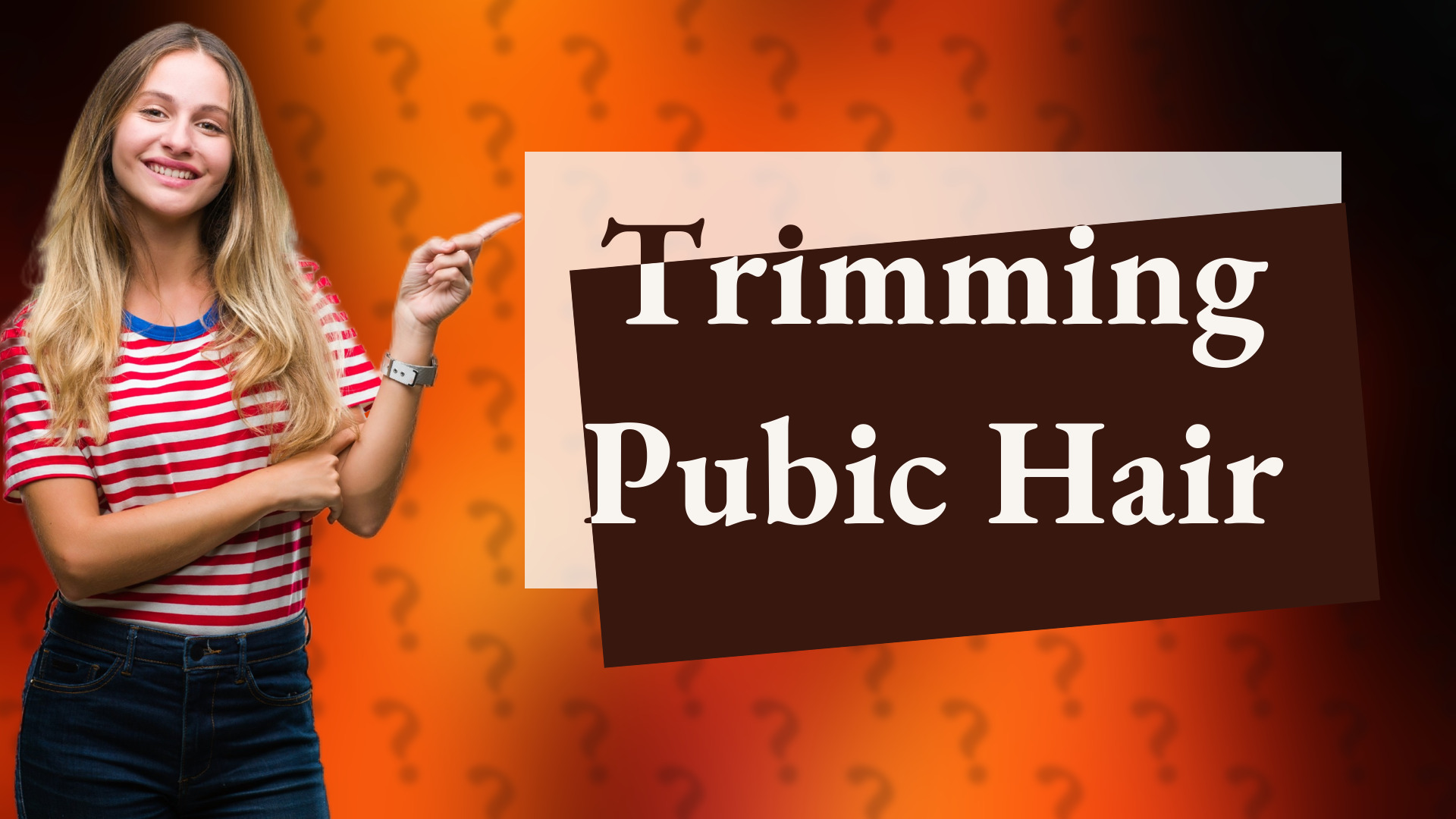 Trimming Pubic Hair