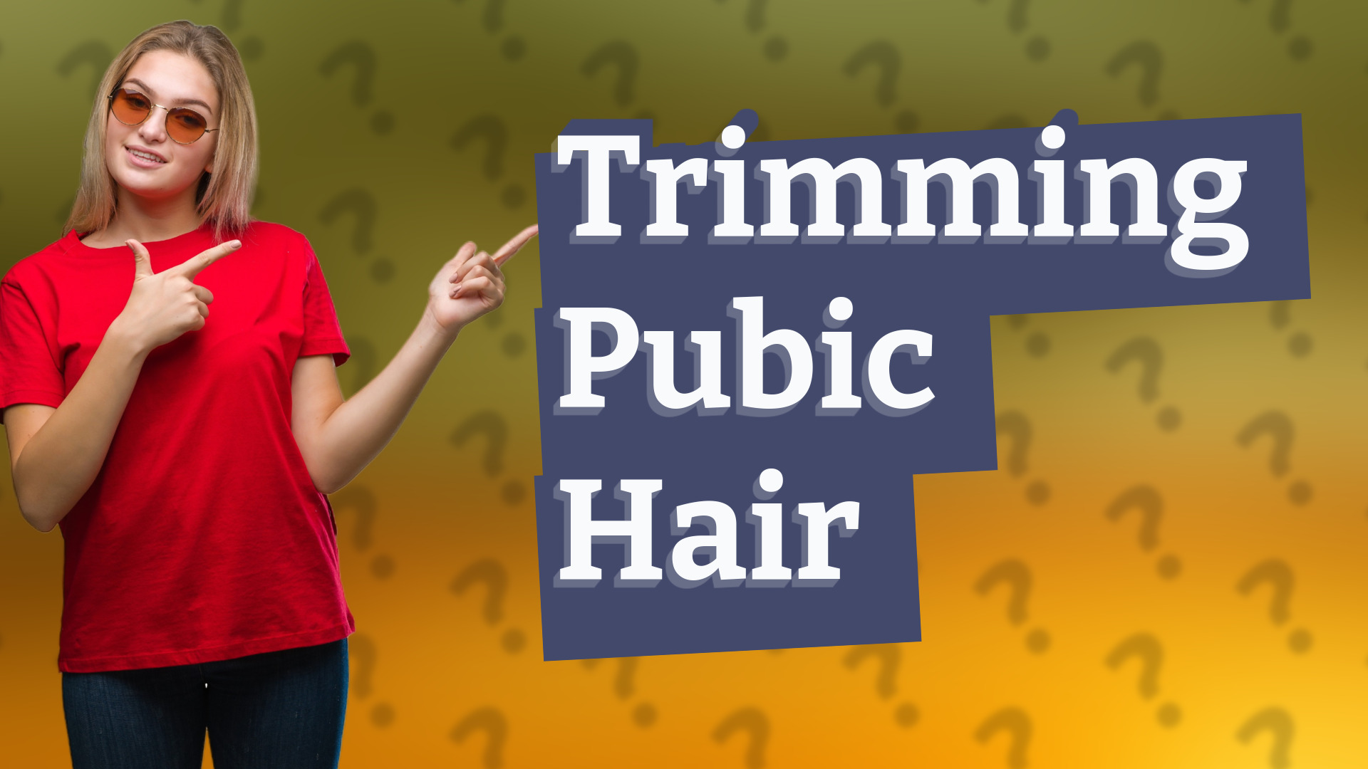 Trimming Pubic Hair