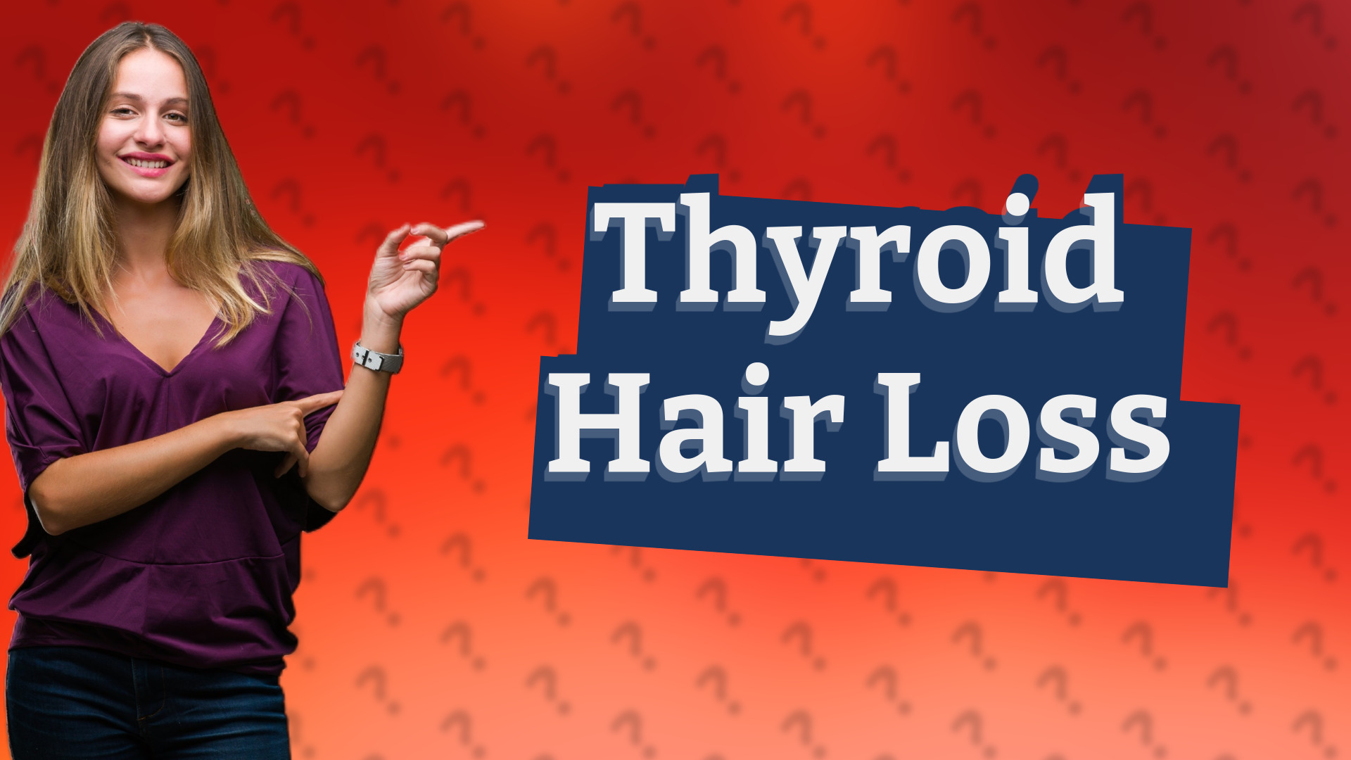 Thyroid Hair Loss
