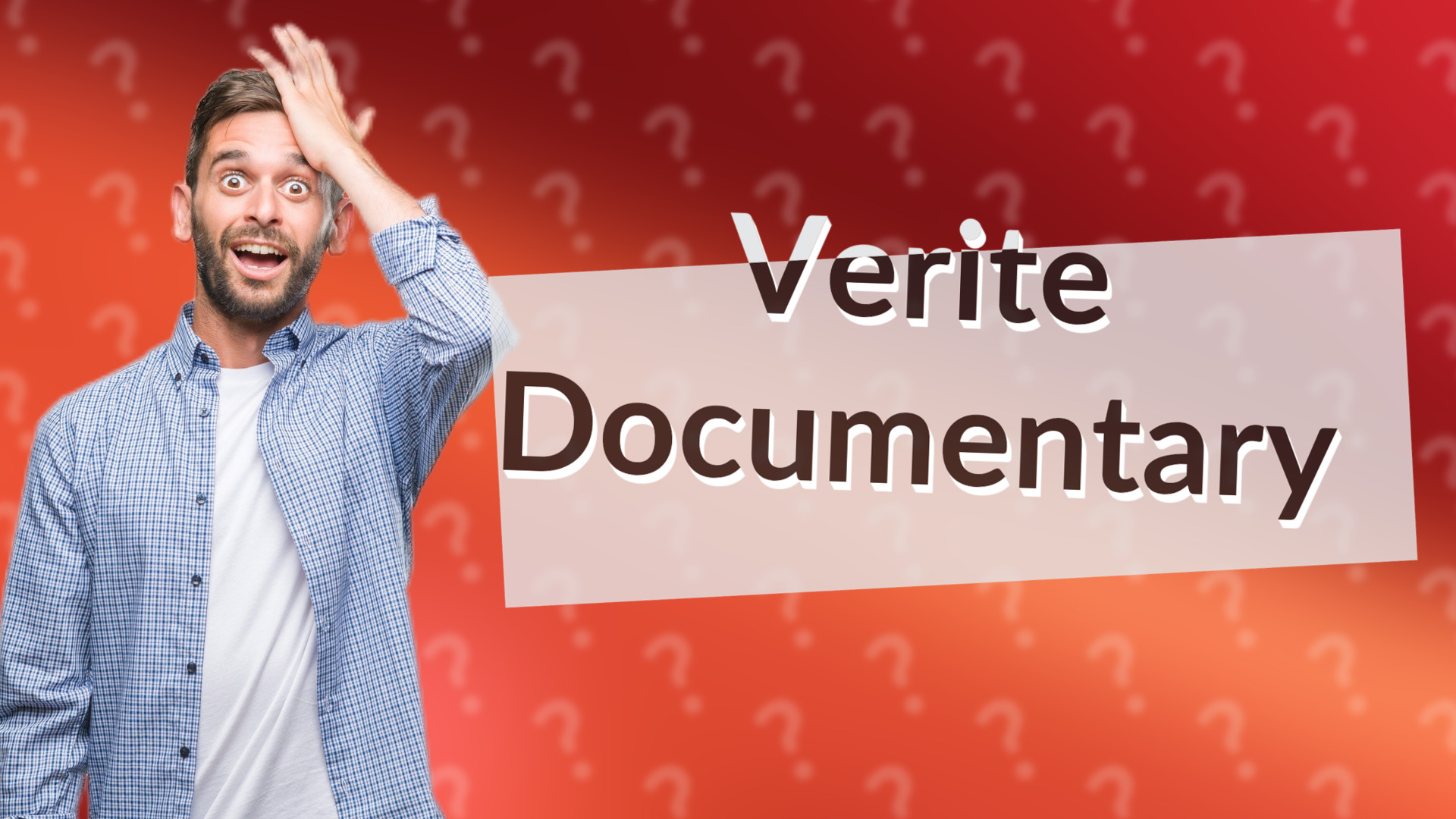Verite Documentary
