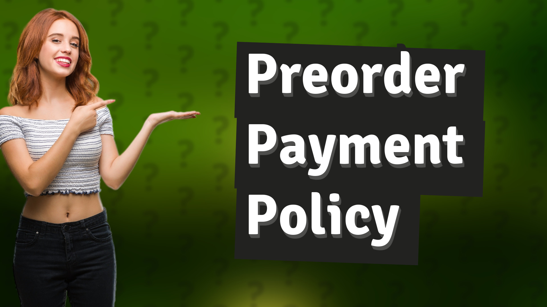 Preorder Payment Policy