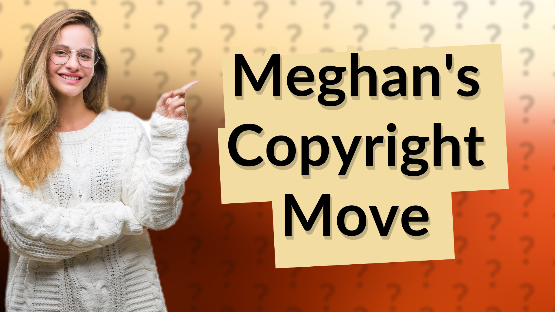 Meghan's Copyright Move