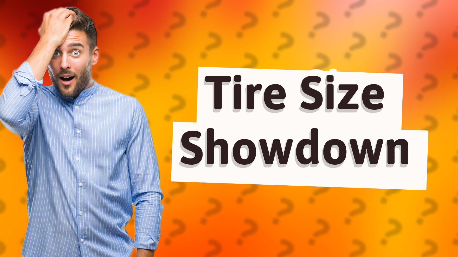 Tire Size Showdown