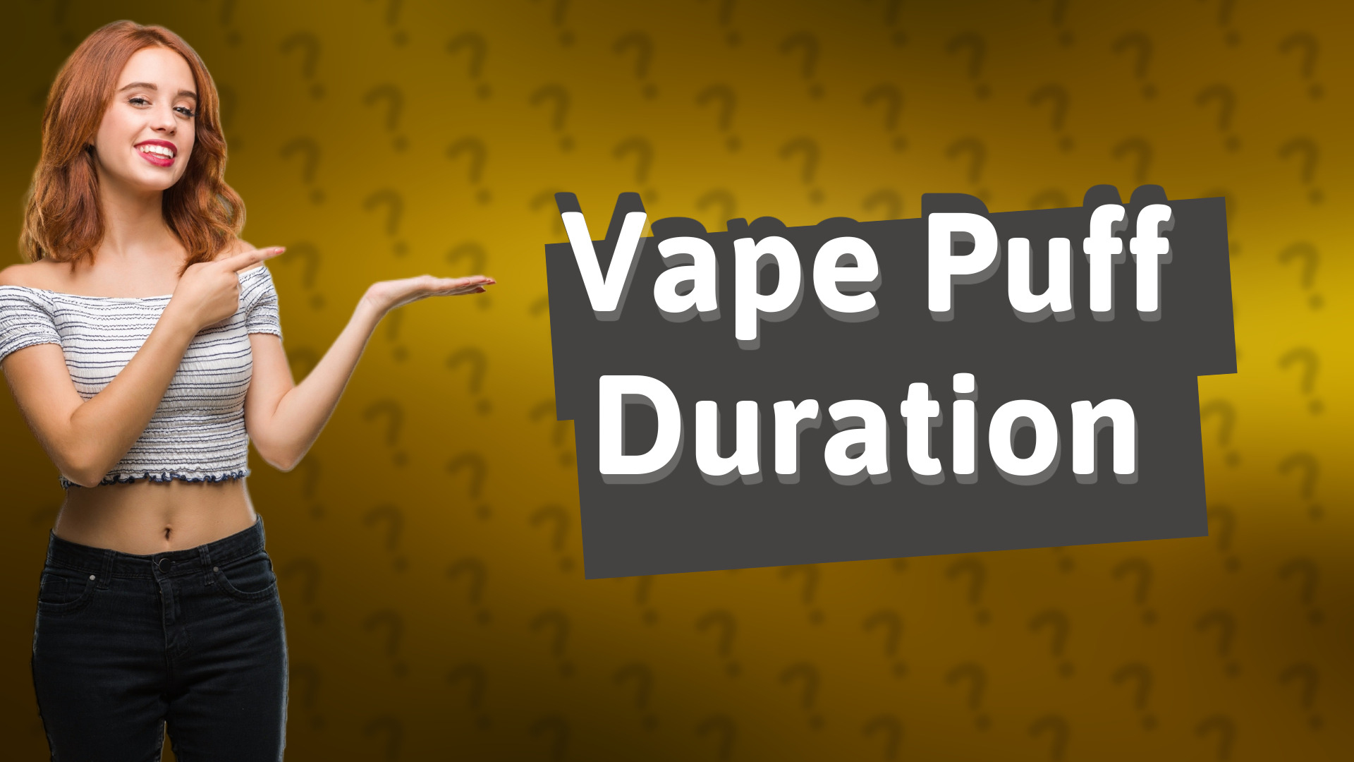 Vape Puff Duration