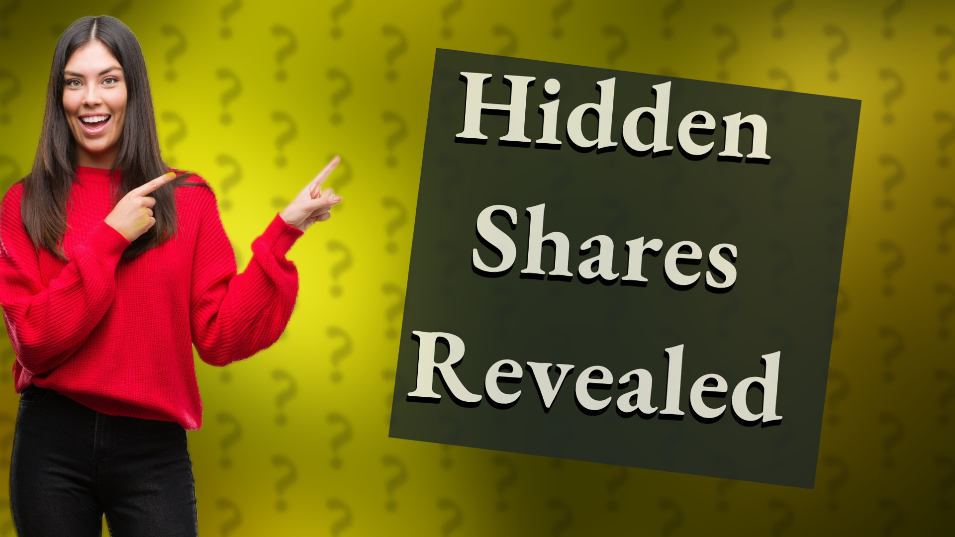 Hidden Shares Revealed