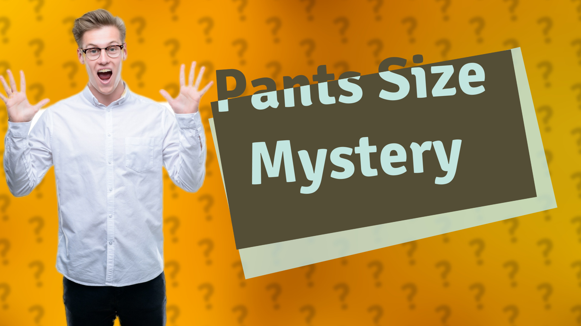 Pants Size Mystery