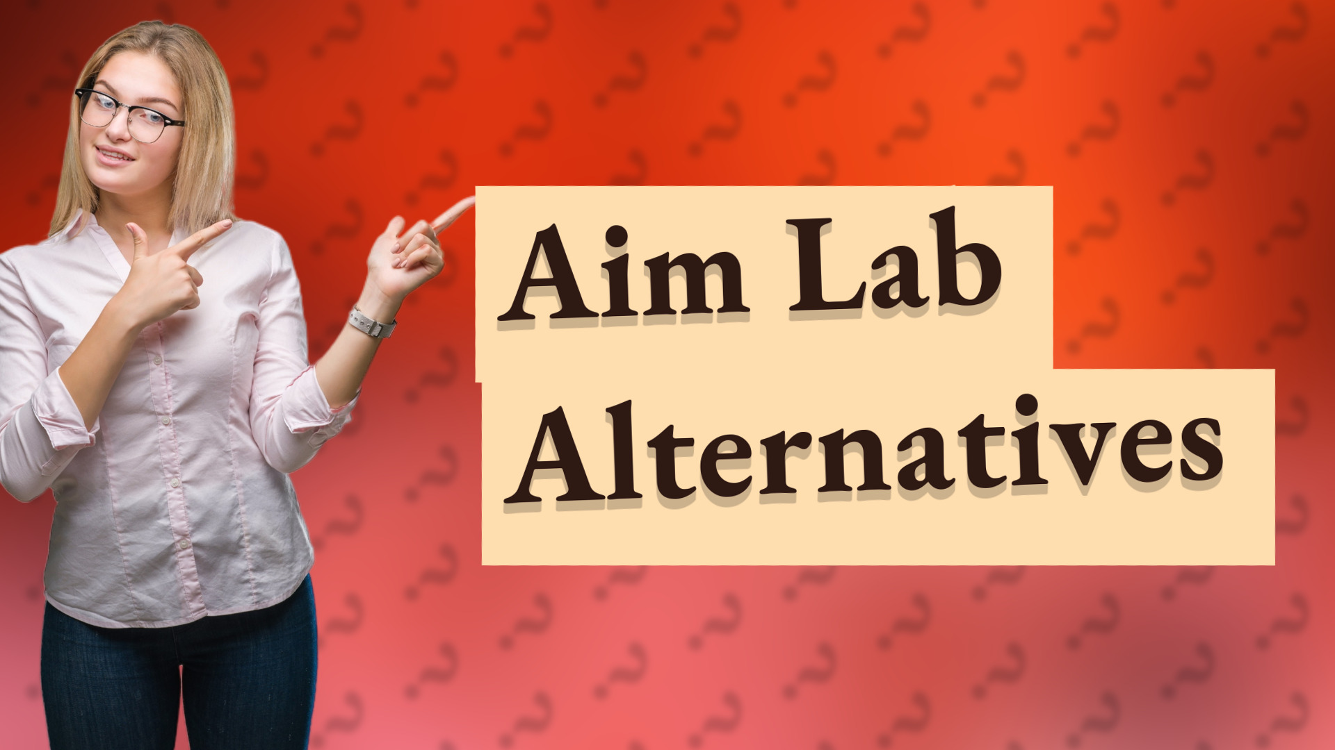 Aim Lab Alternatives