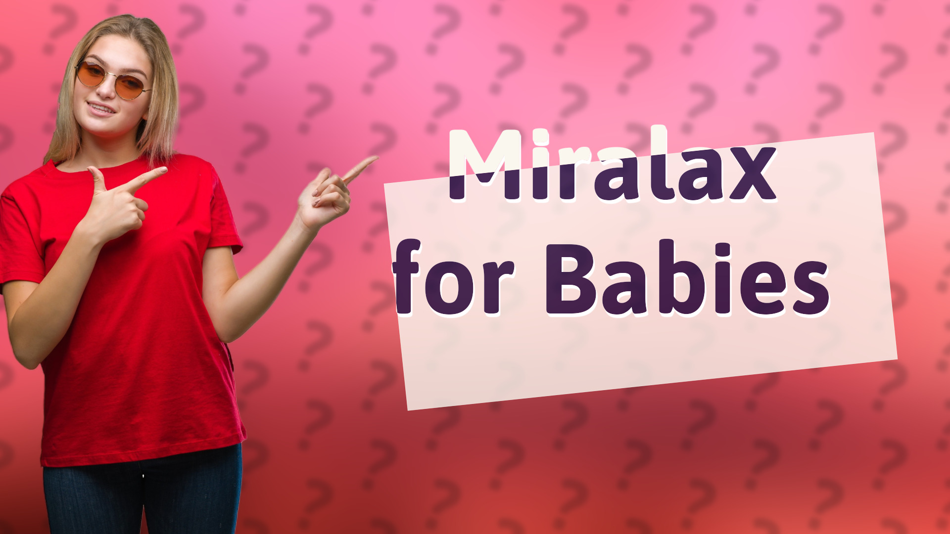 Miralax for Babies