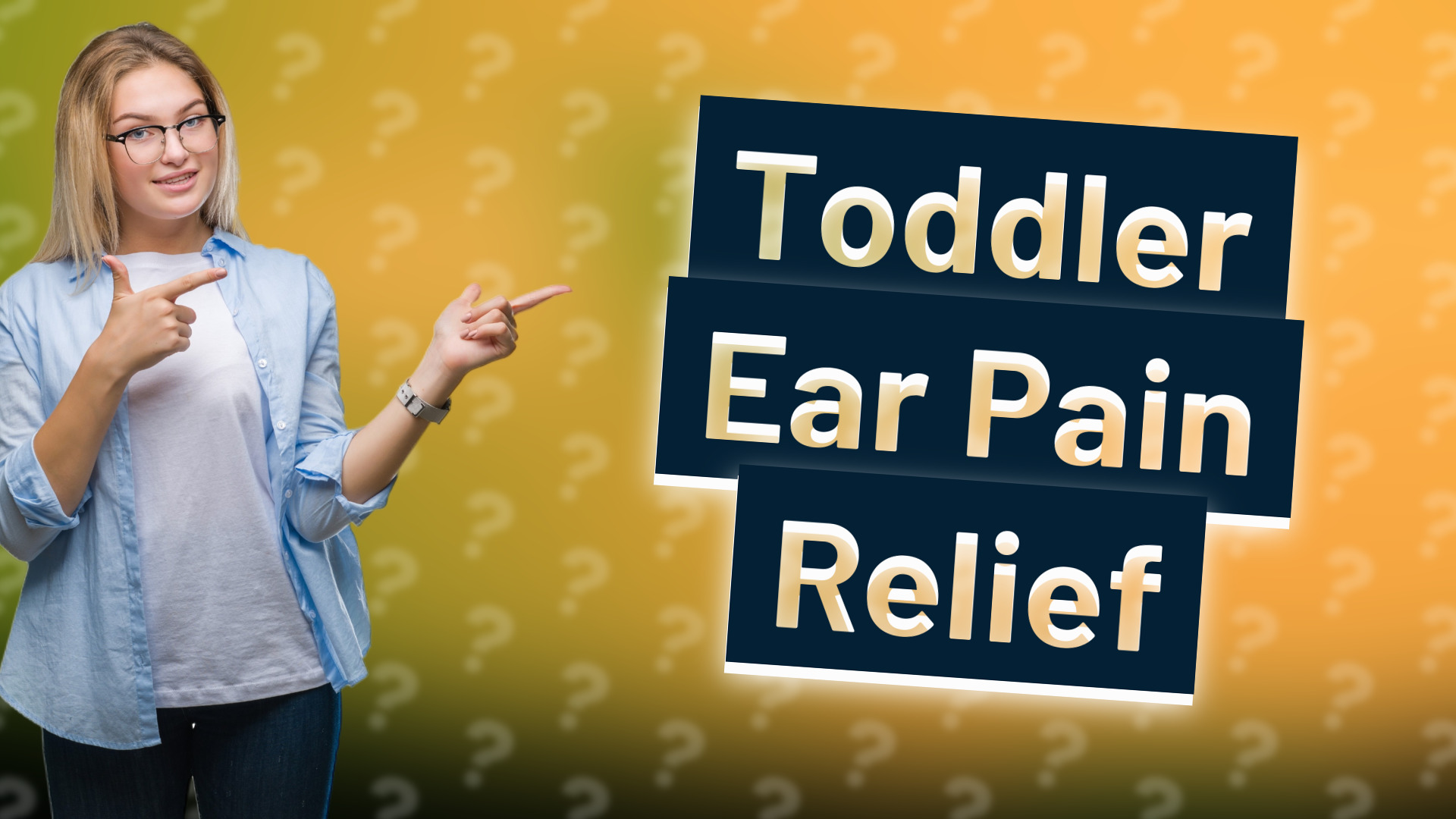 Toddler Ear Pain Relief