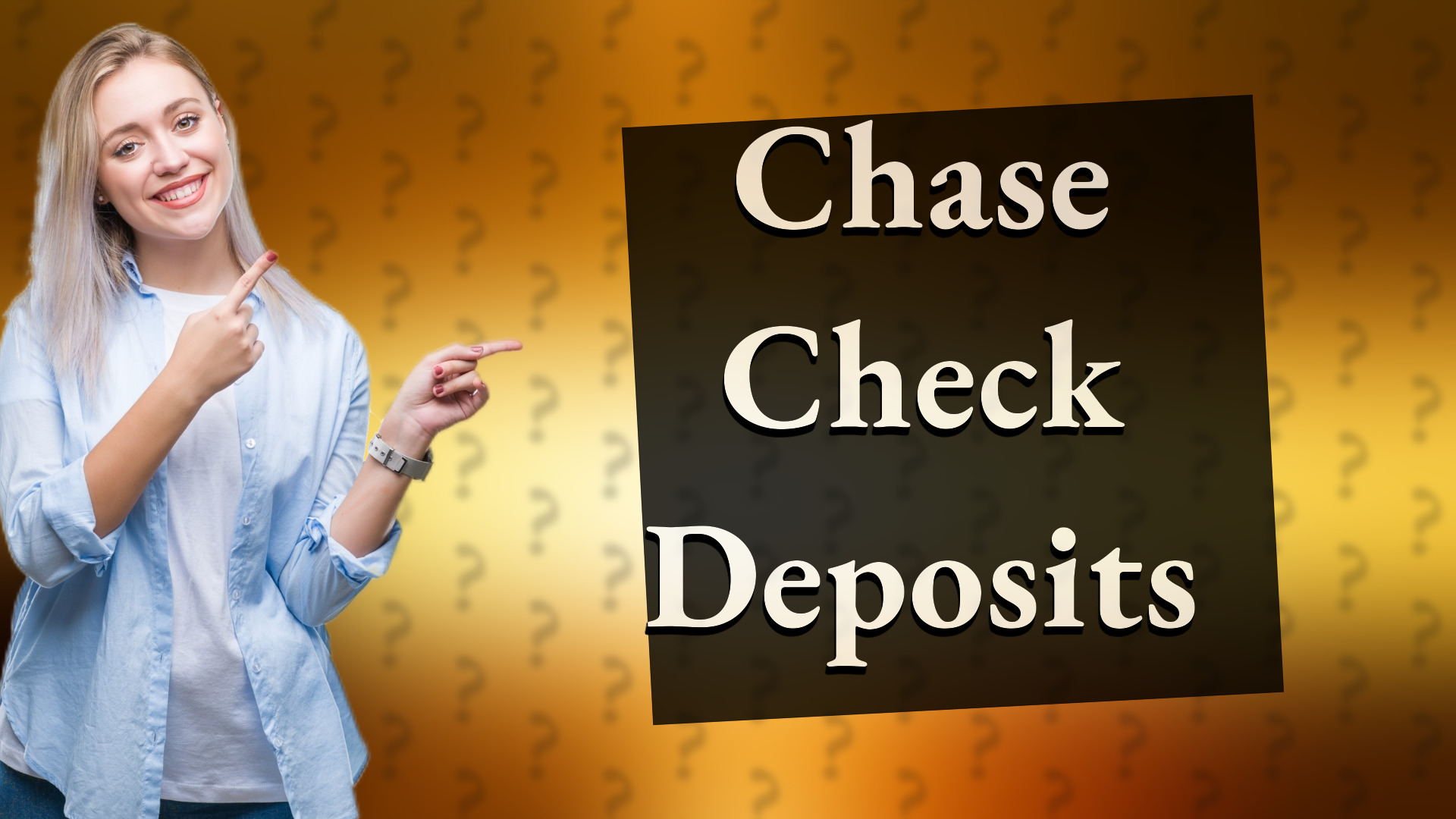 Chase Check Deposits