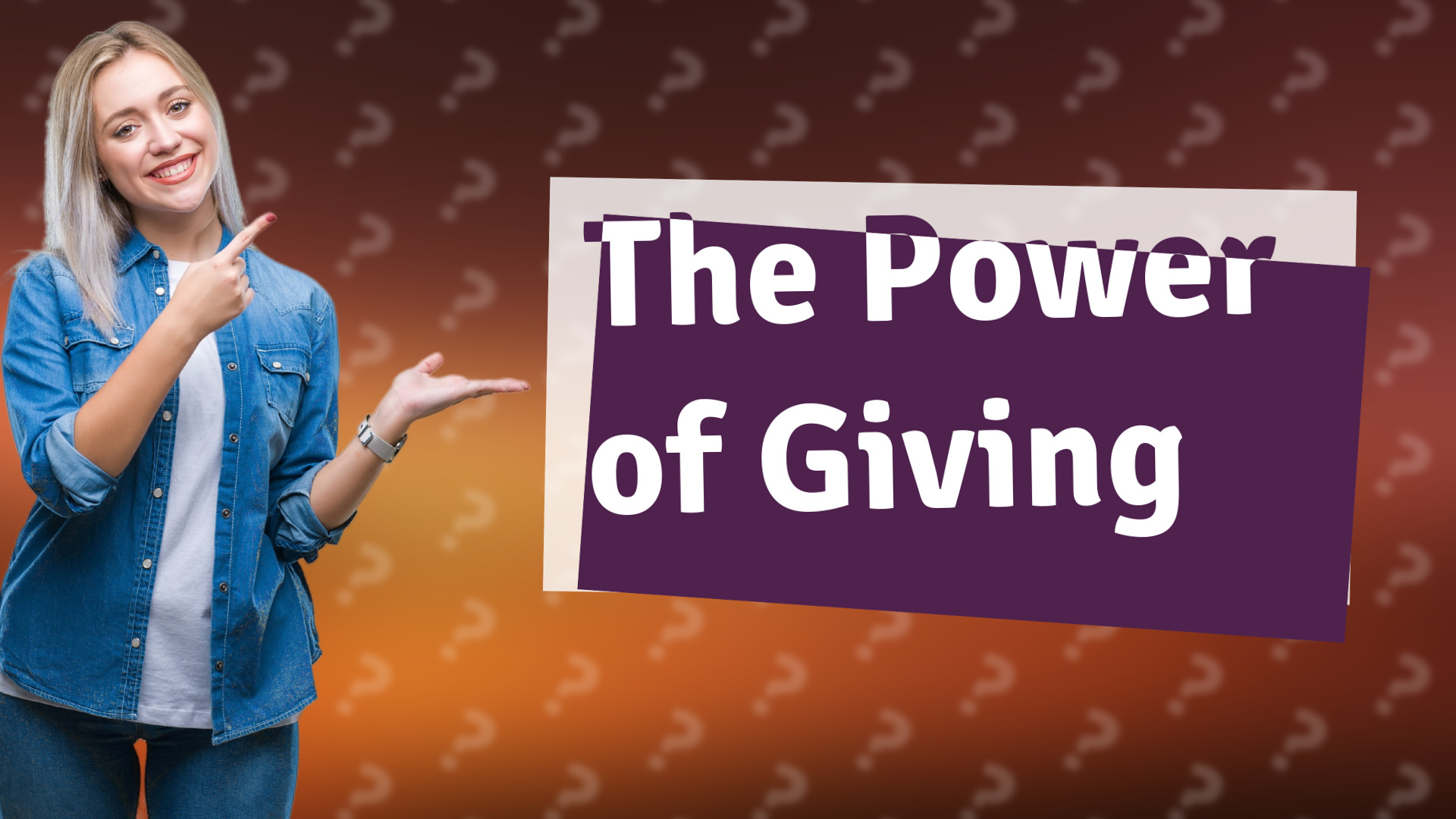 The Power of Giving