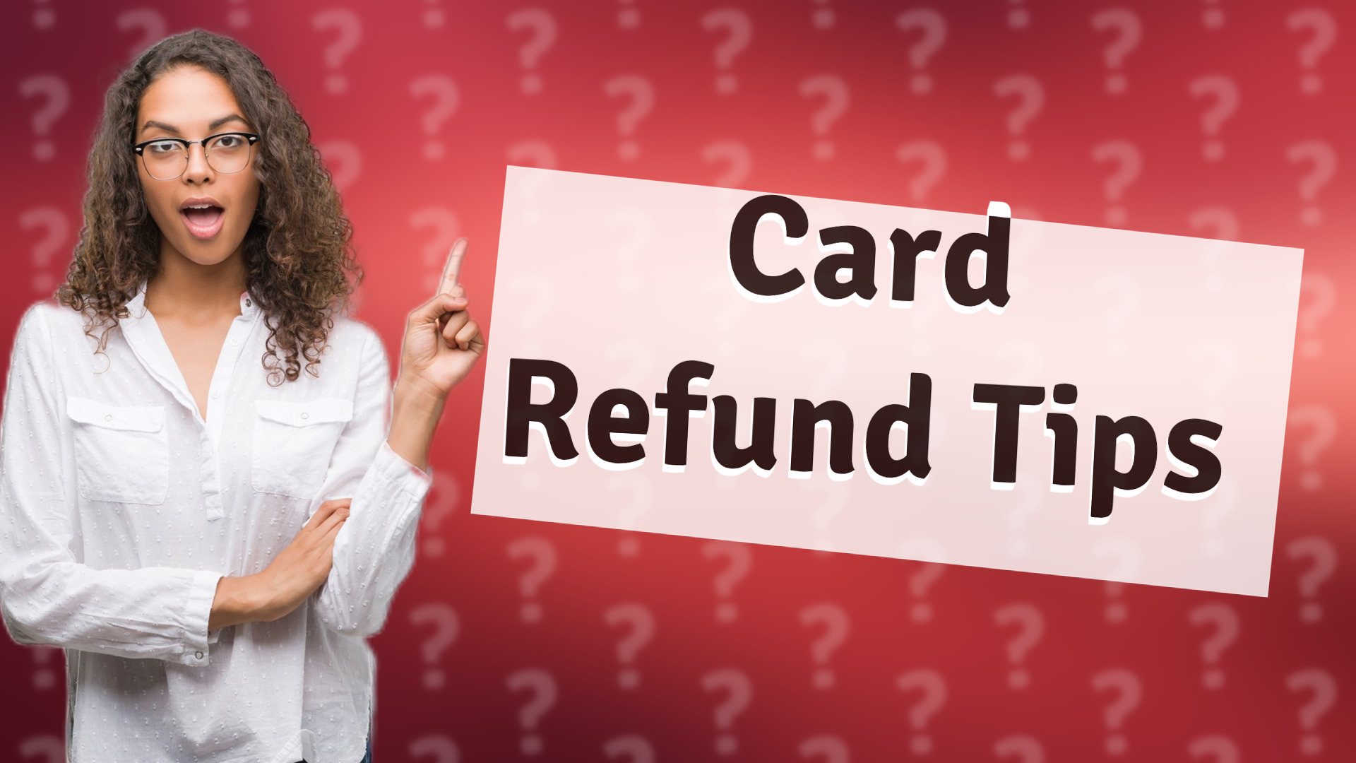 Card Refund Tips