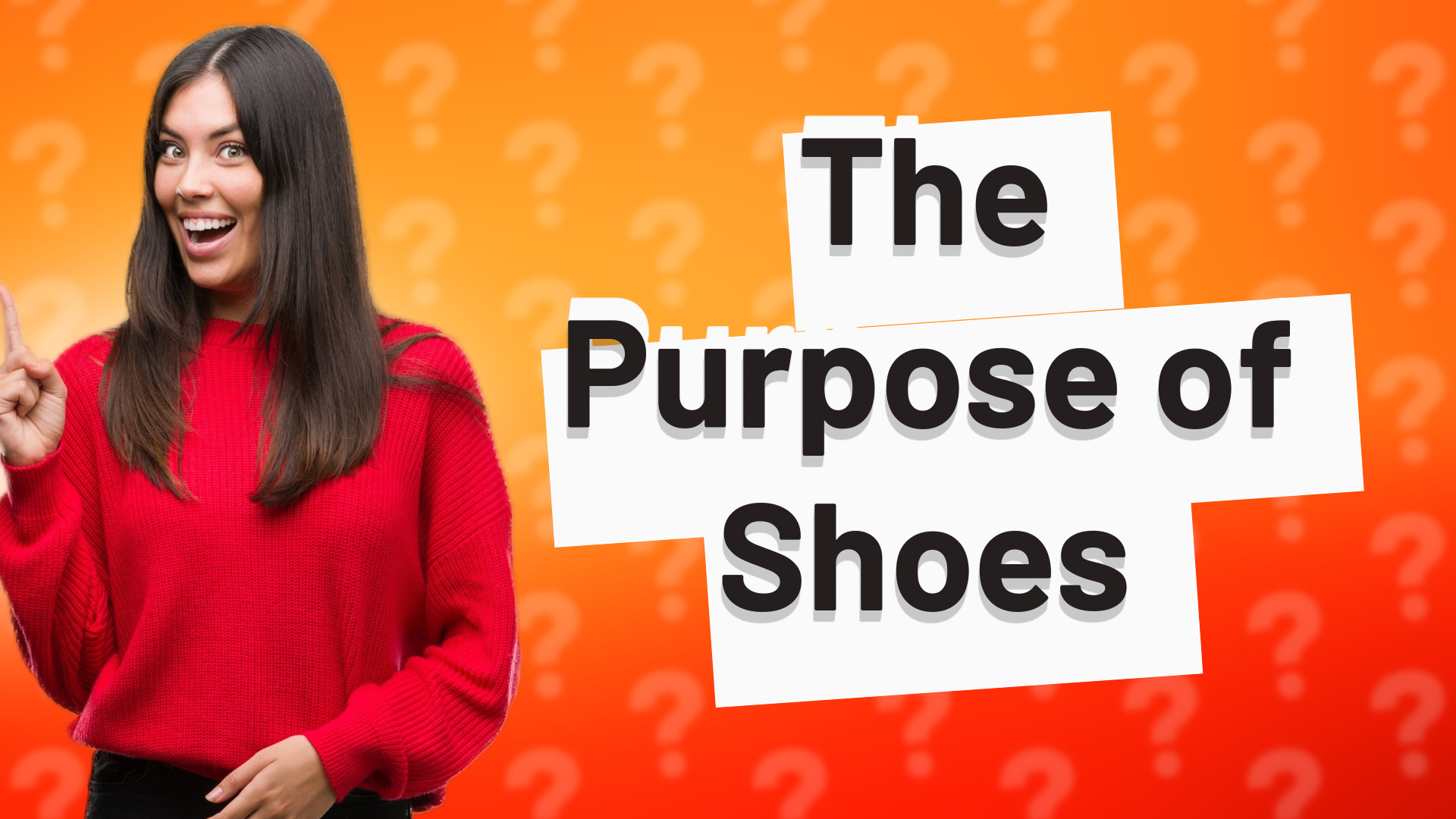 The Purpose of Shoes