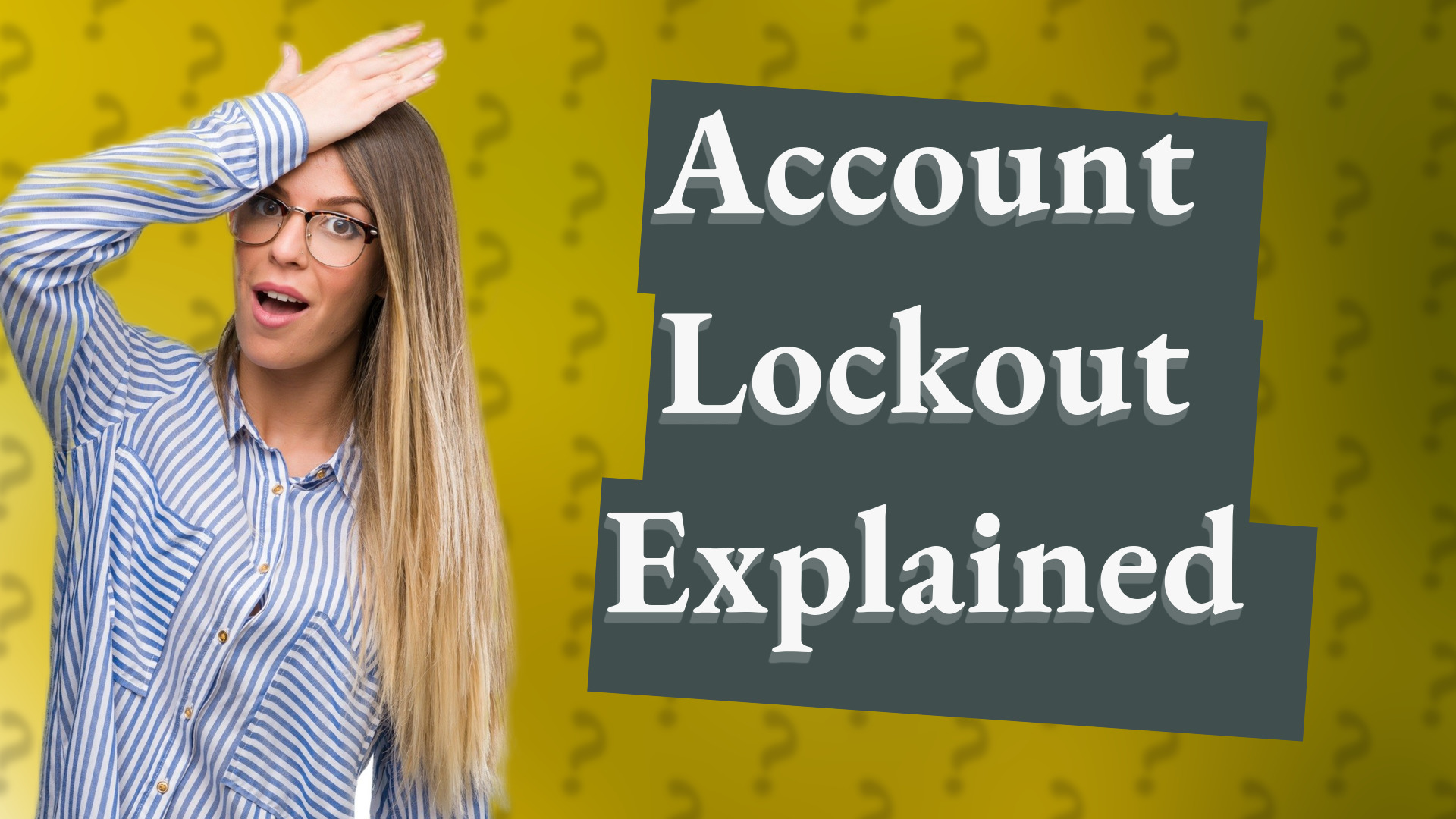 Account Lockout Explained