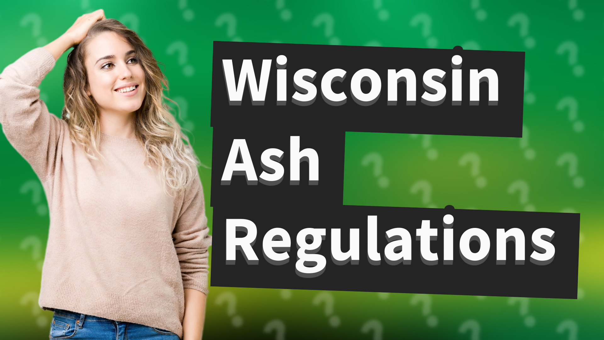 Wisconsin Ash Regulations