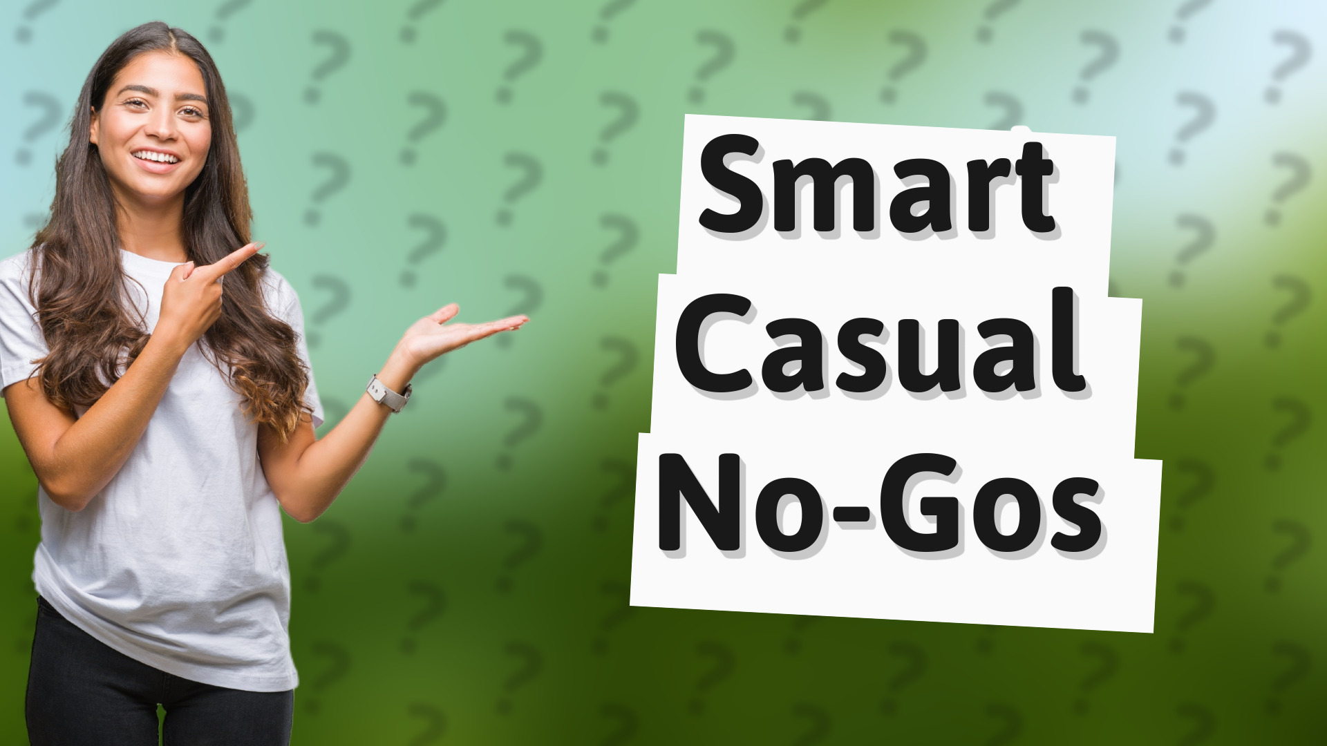 Smart Casual No-Gos