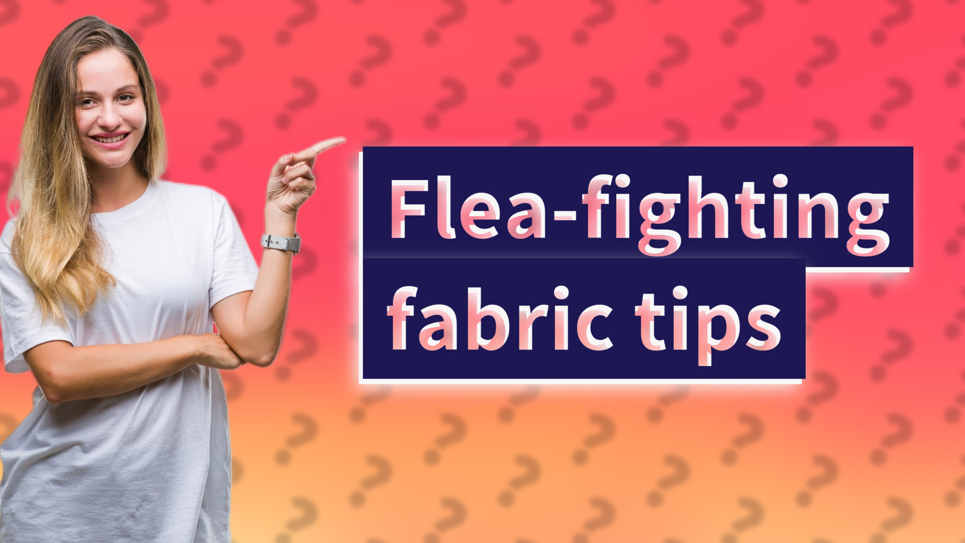 Flea-fighting fabric tips