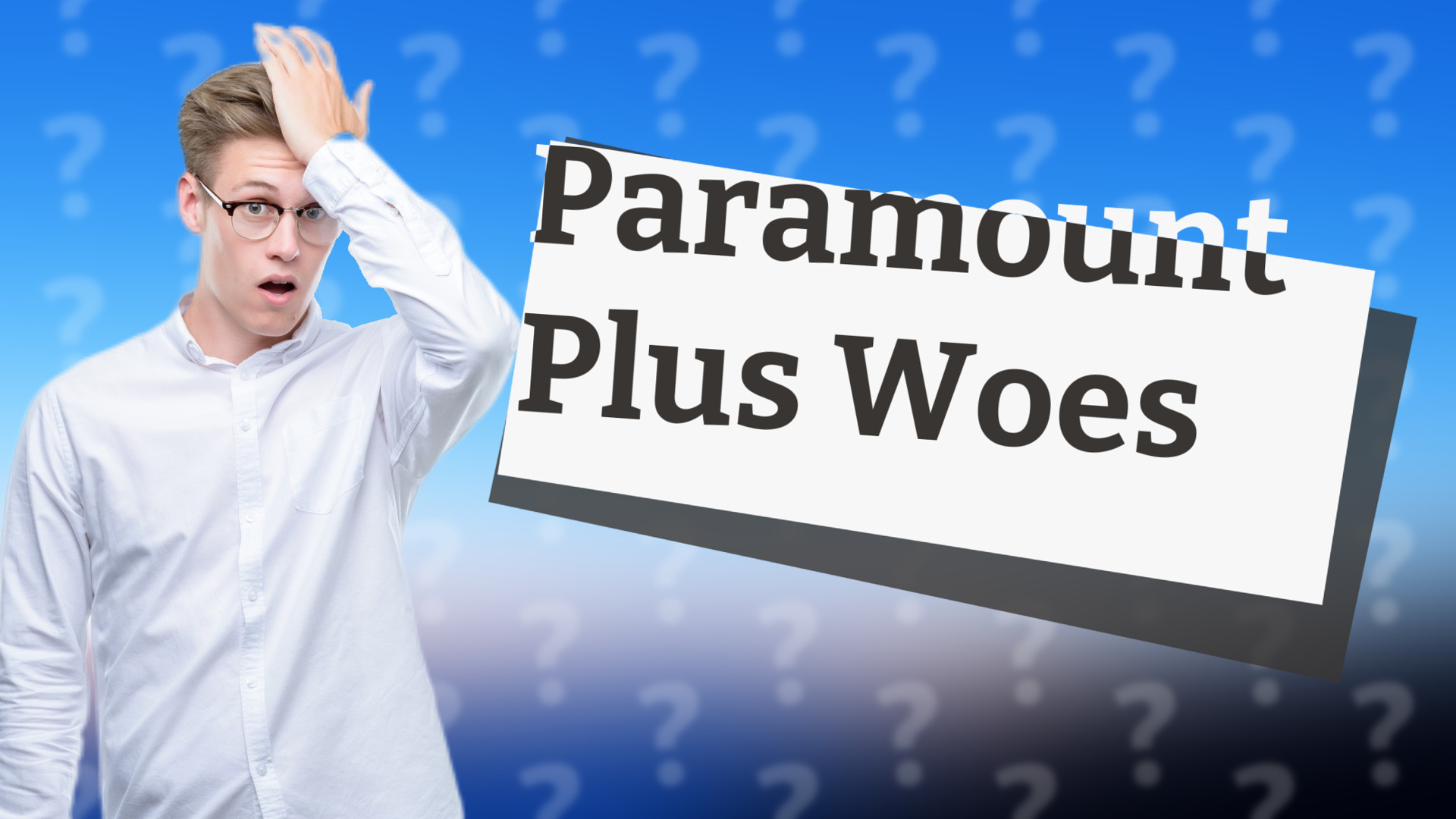 Paramount Plus Woes