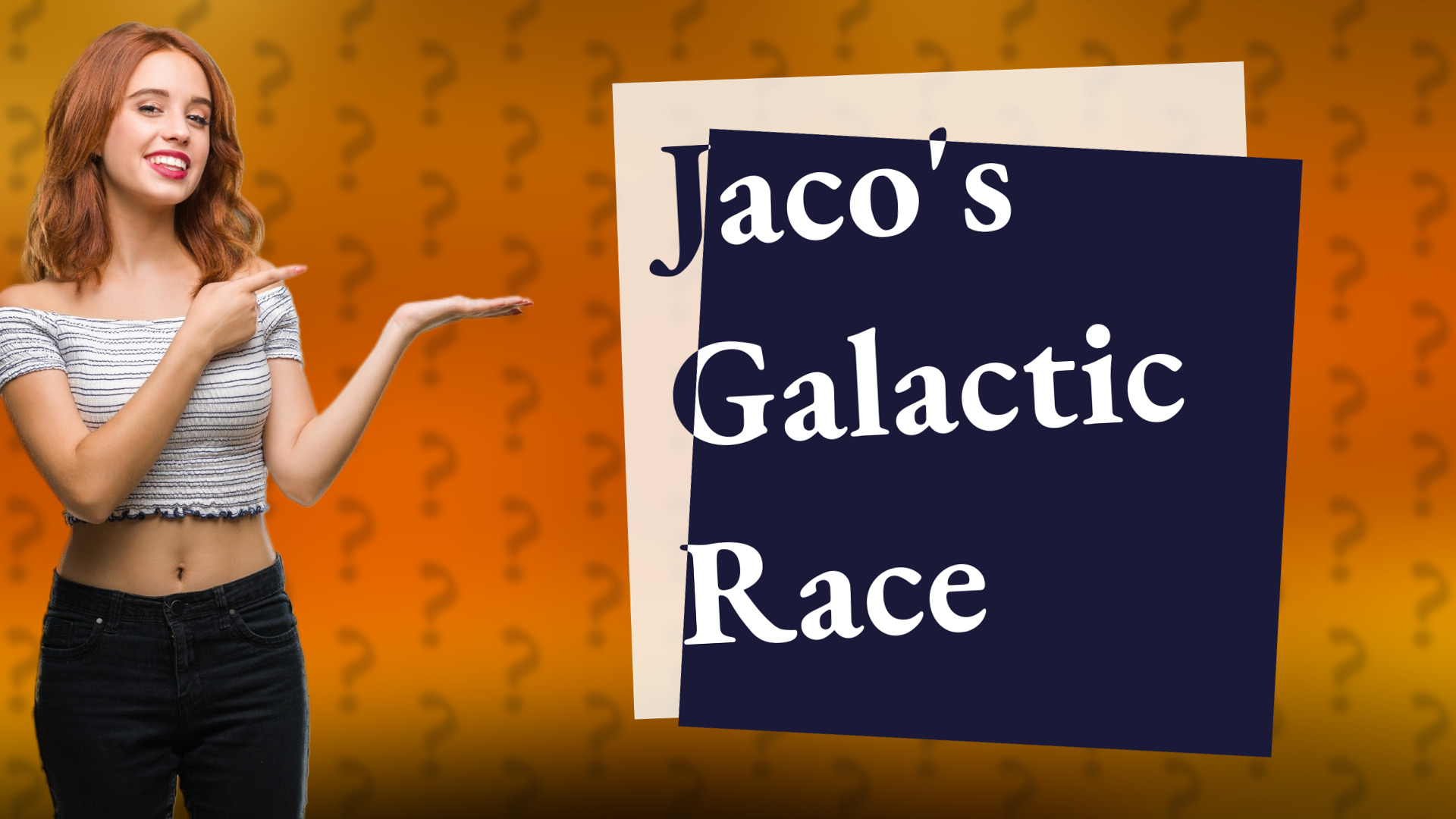 Jaco's Galactic Race