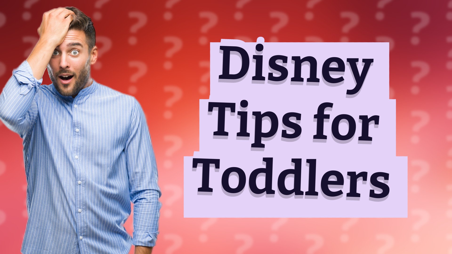 Disney Tips for Toddlers