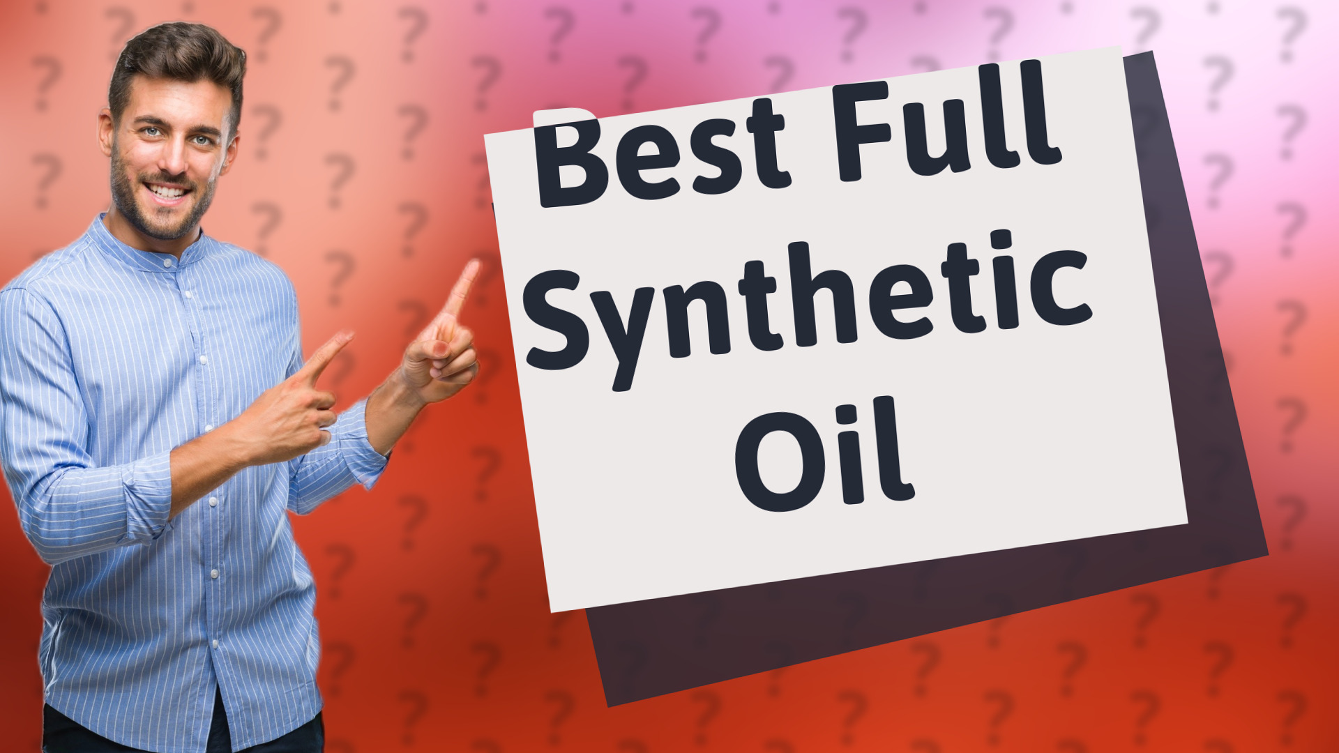 Best Full Synthetic Oil