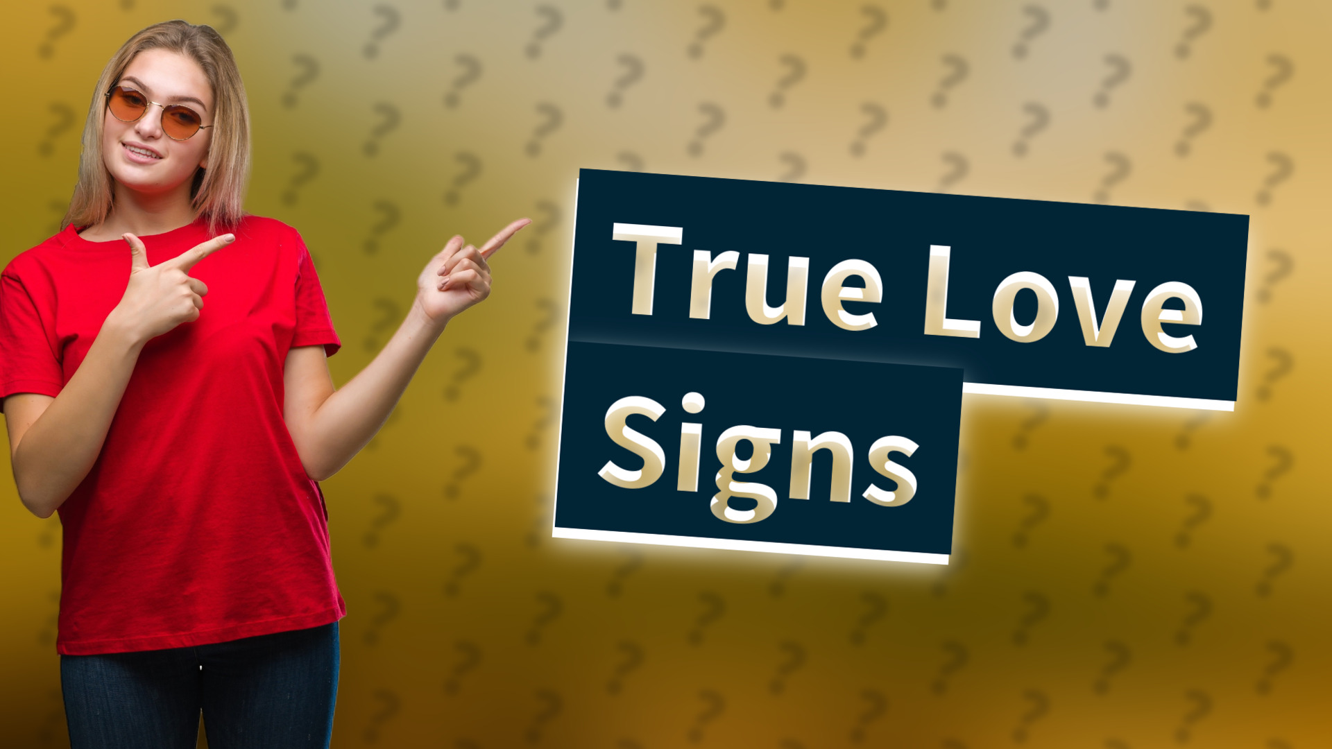 True Love Signs