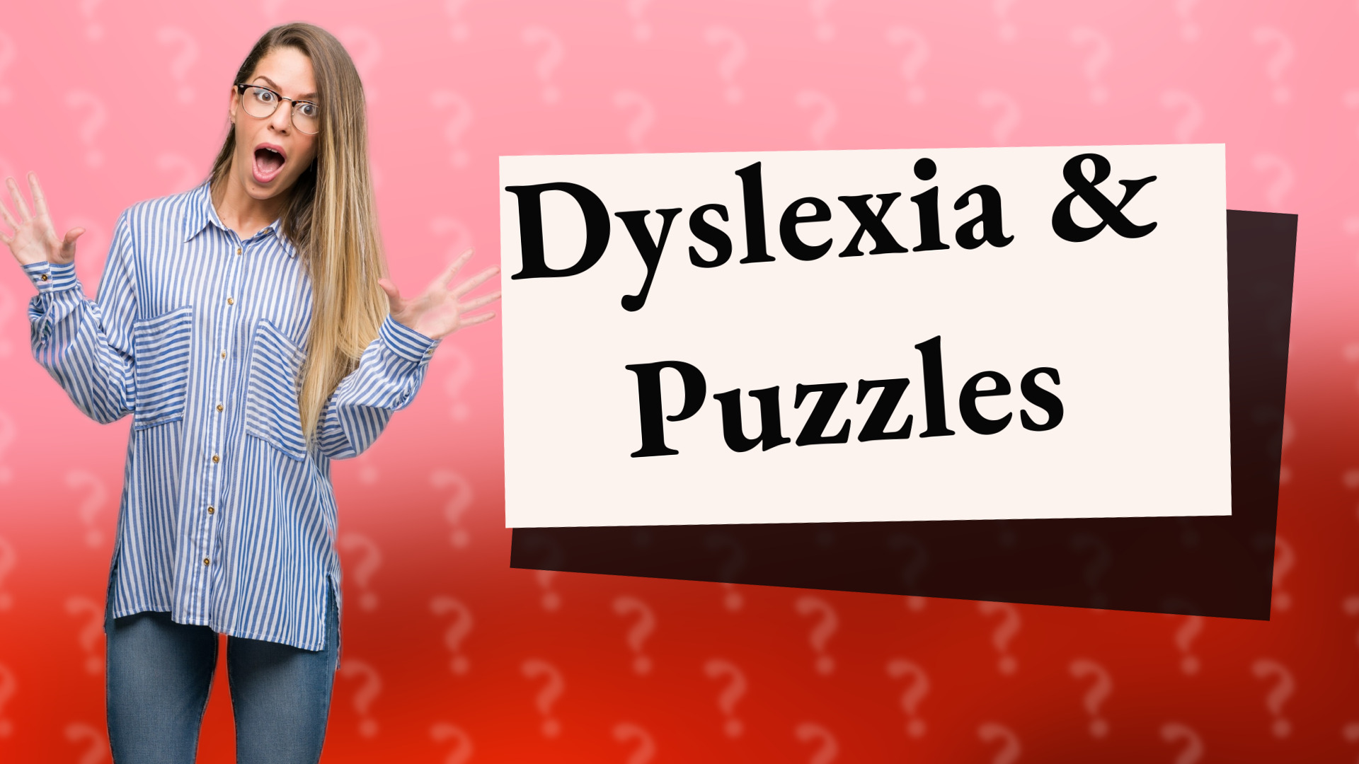 Dyslexia & Puzzles