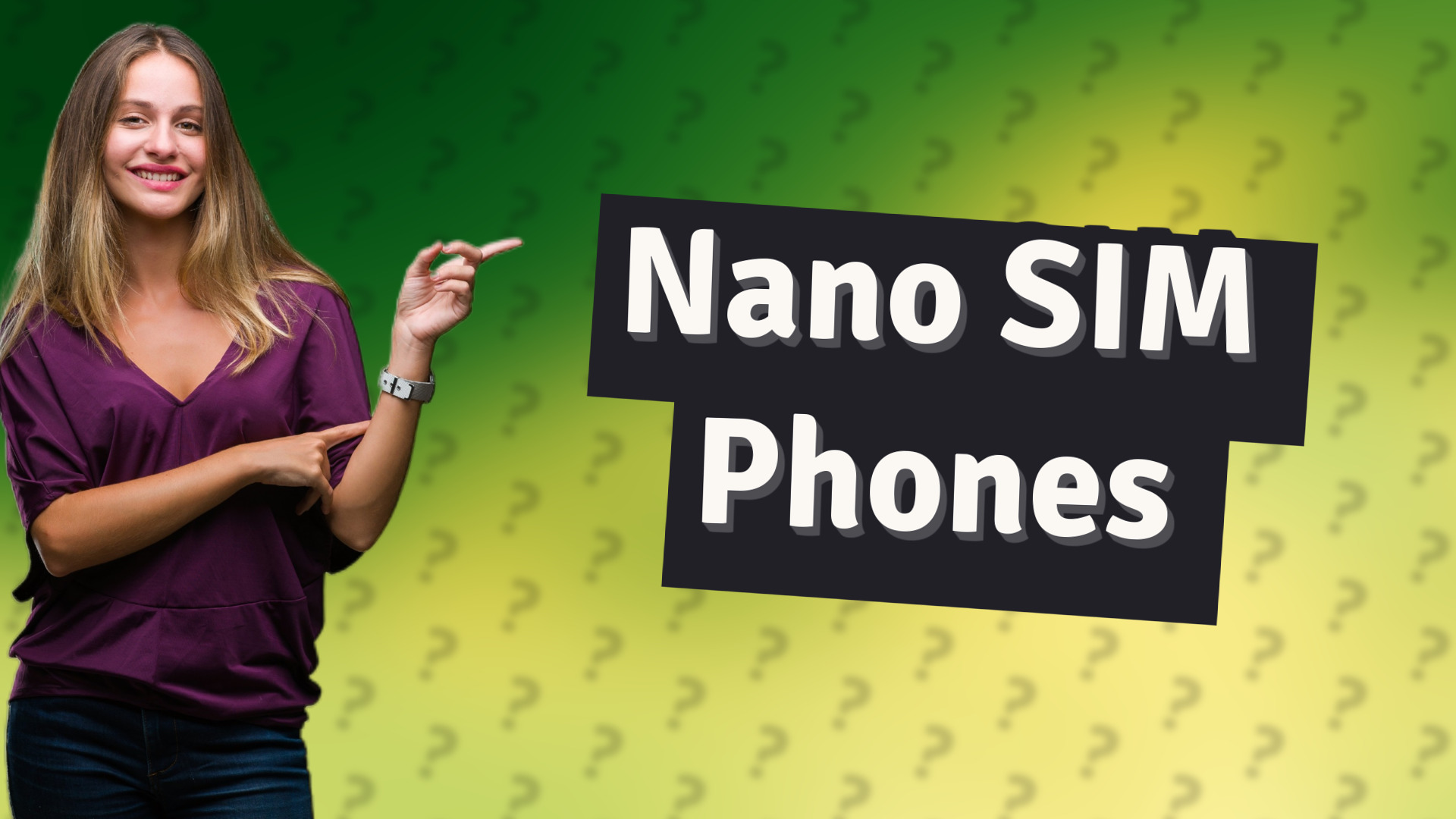 Nano SIM Phones