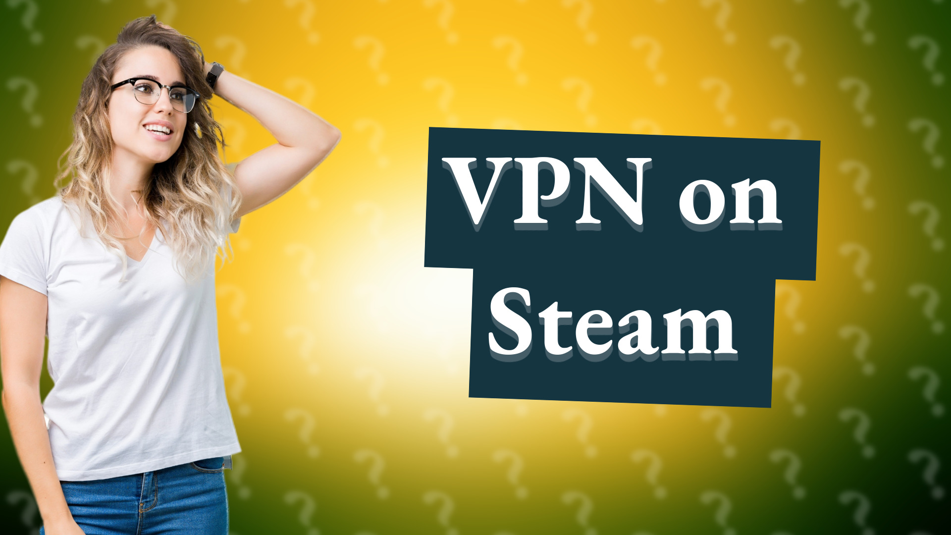 VPN on Steam