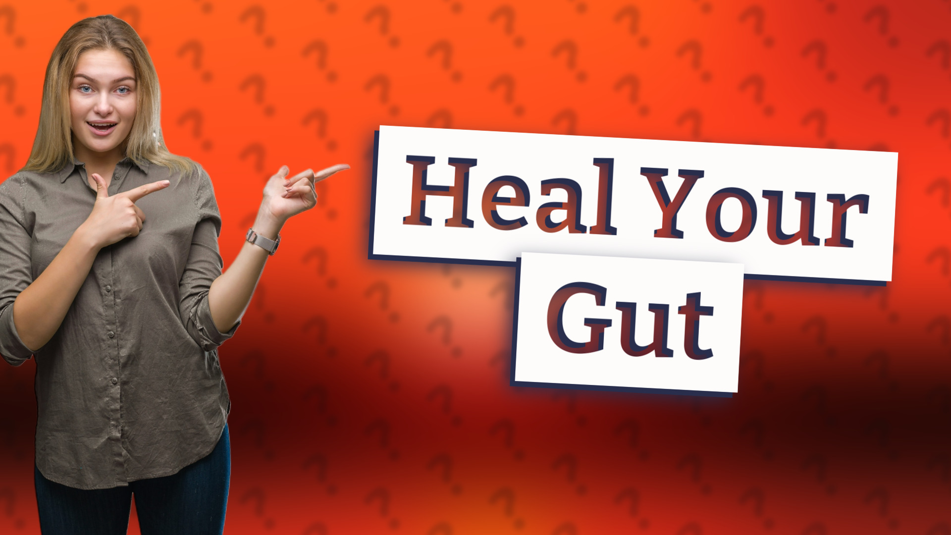 Heal Your Gut