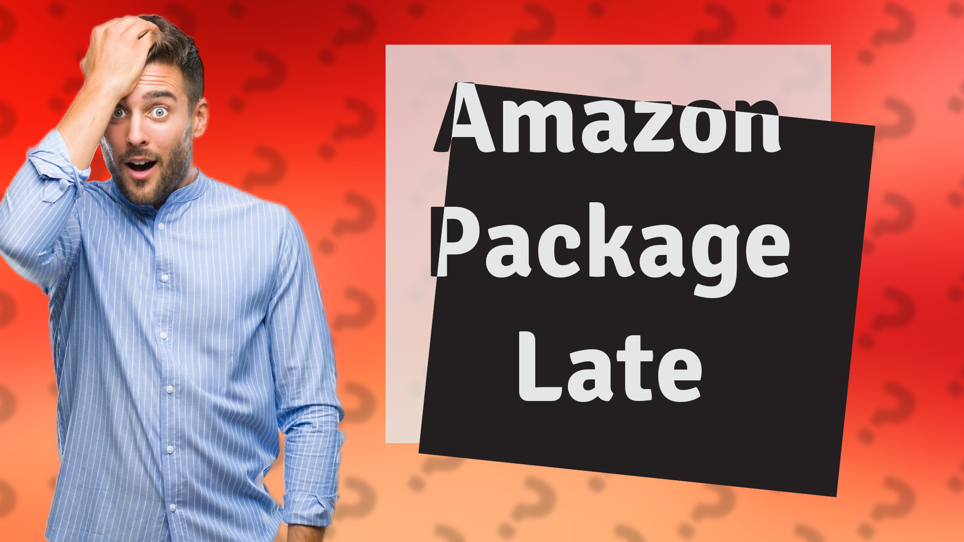Amazon Package Late