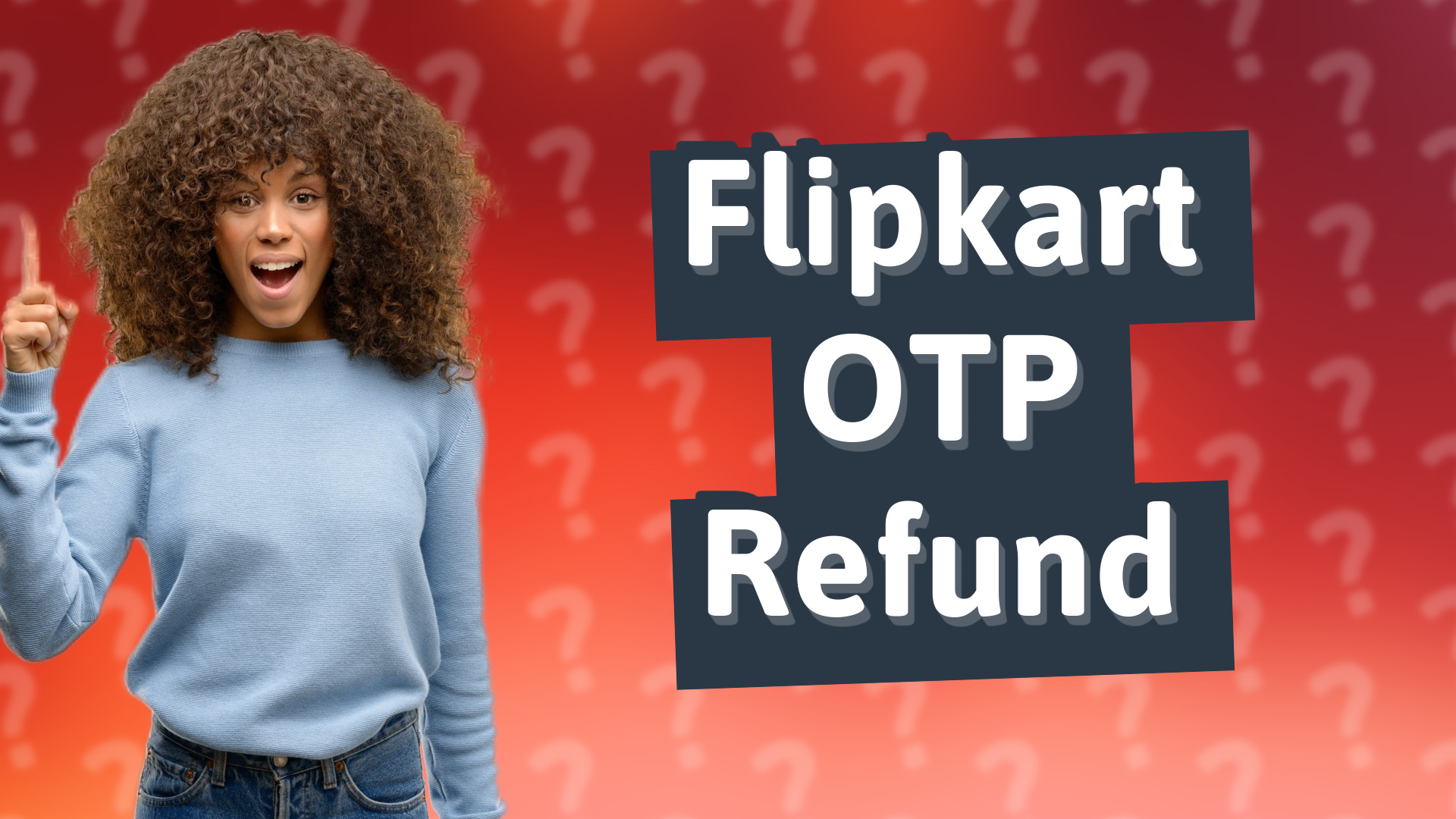 Flipkart OTP Refund