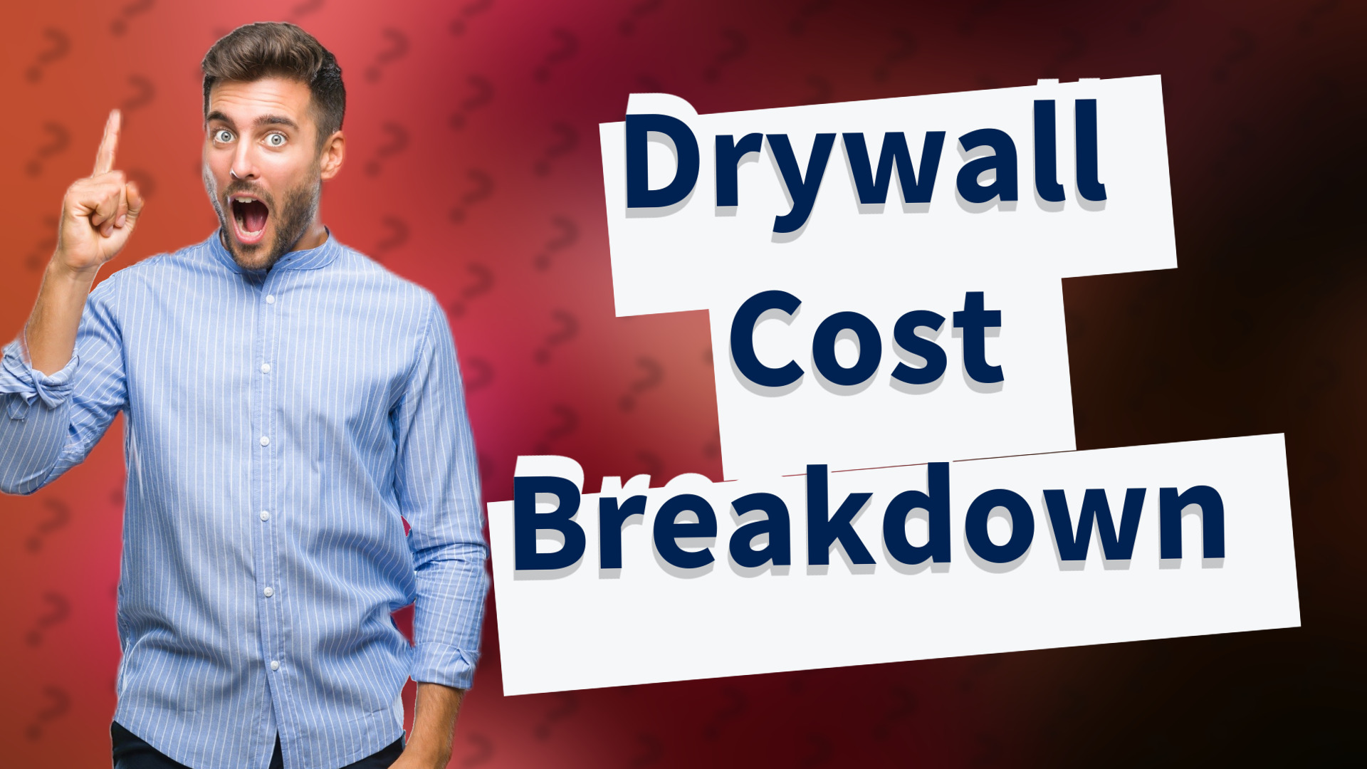 Drywall Cost Breakdown