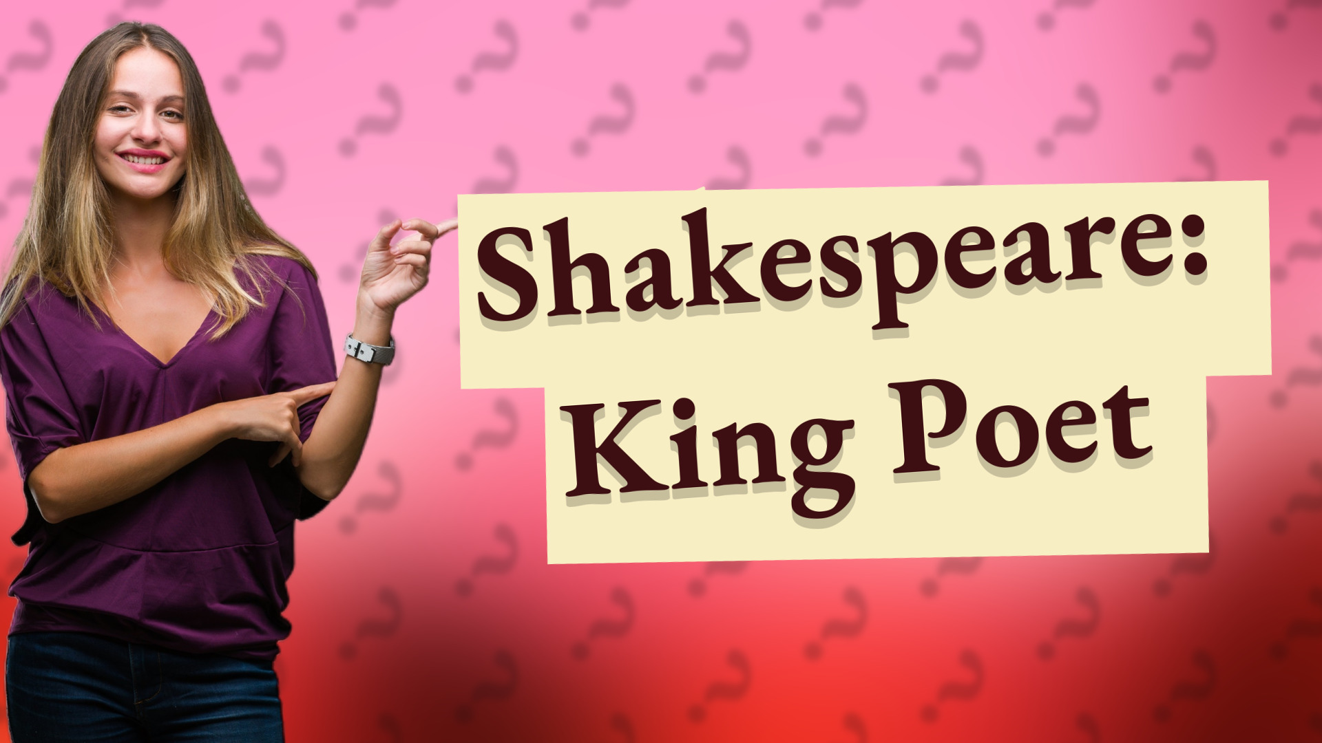 Shakespeare: King Poet