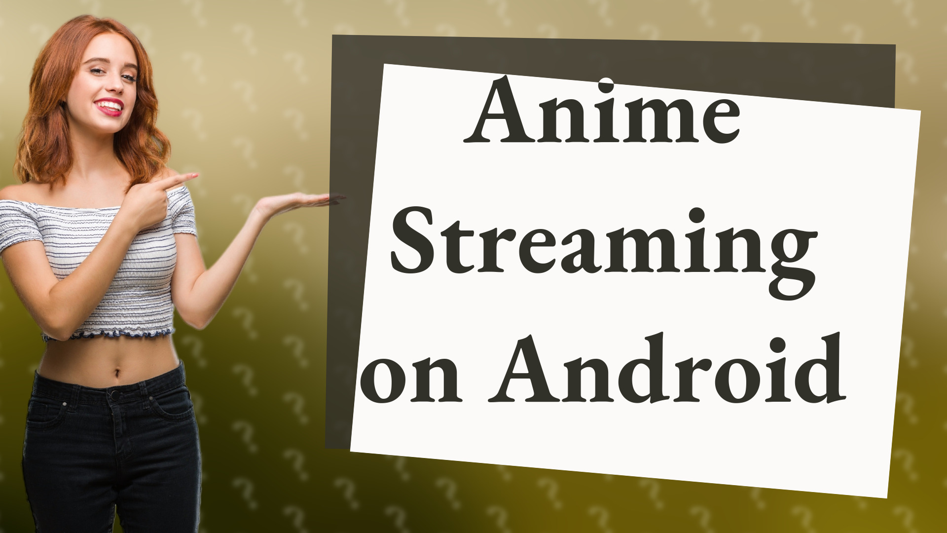 Anime Streaming on Android