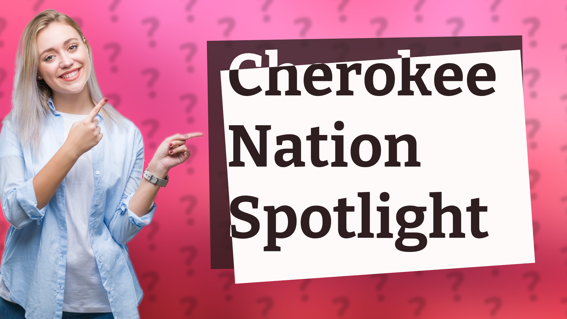 Cherokee Nation Spotlight