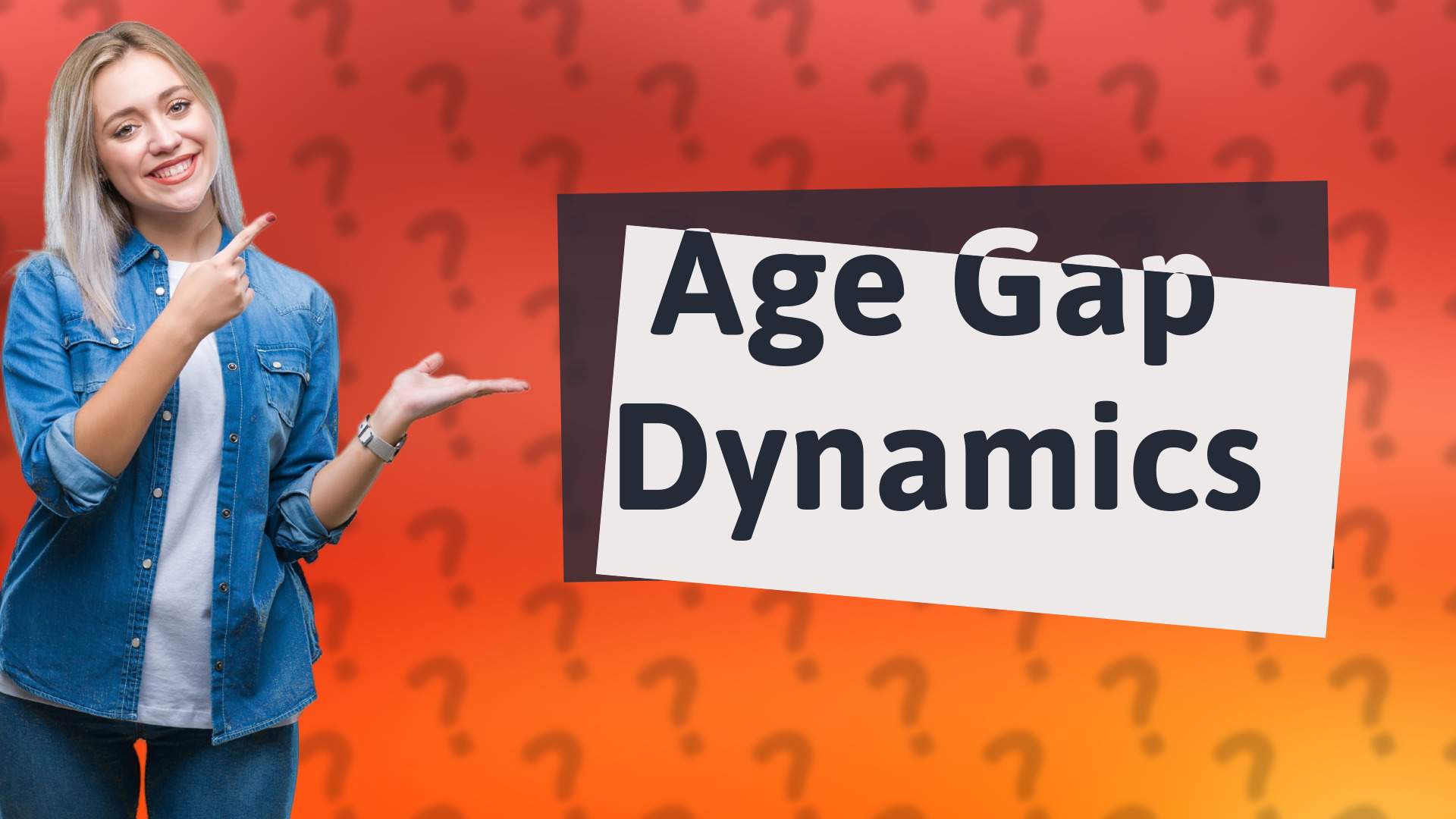 Age Gap Dynamics