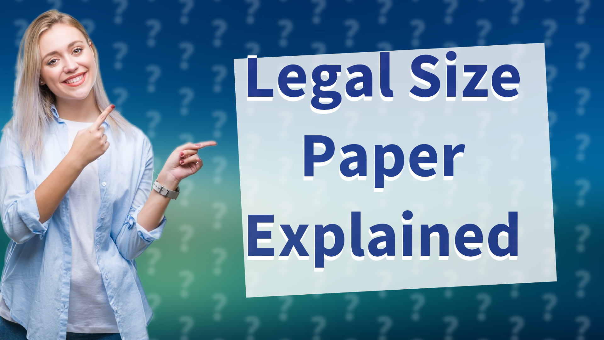 Legal Size Paper Explained