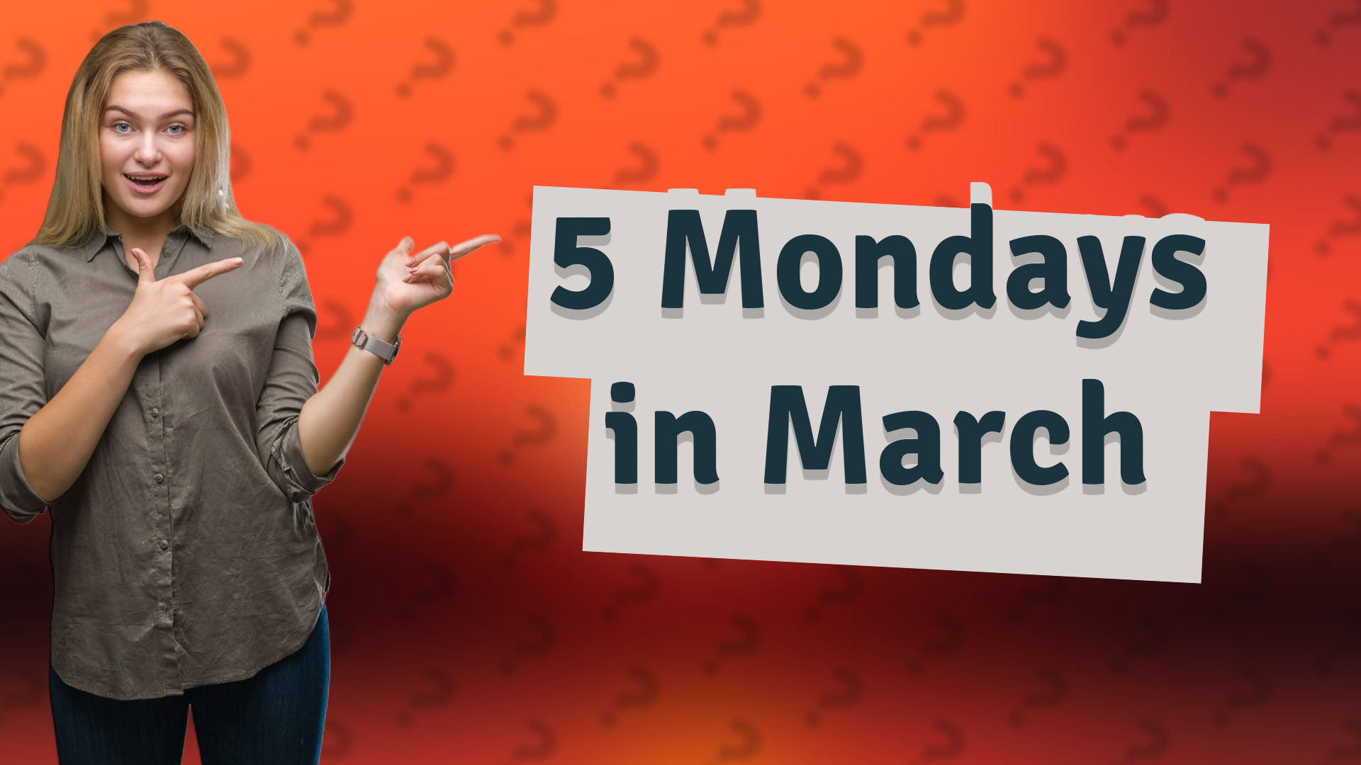 5 Mondays in March