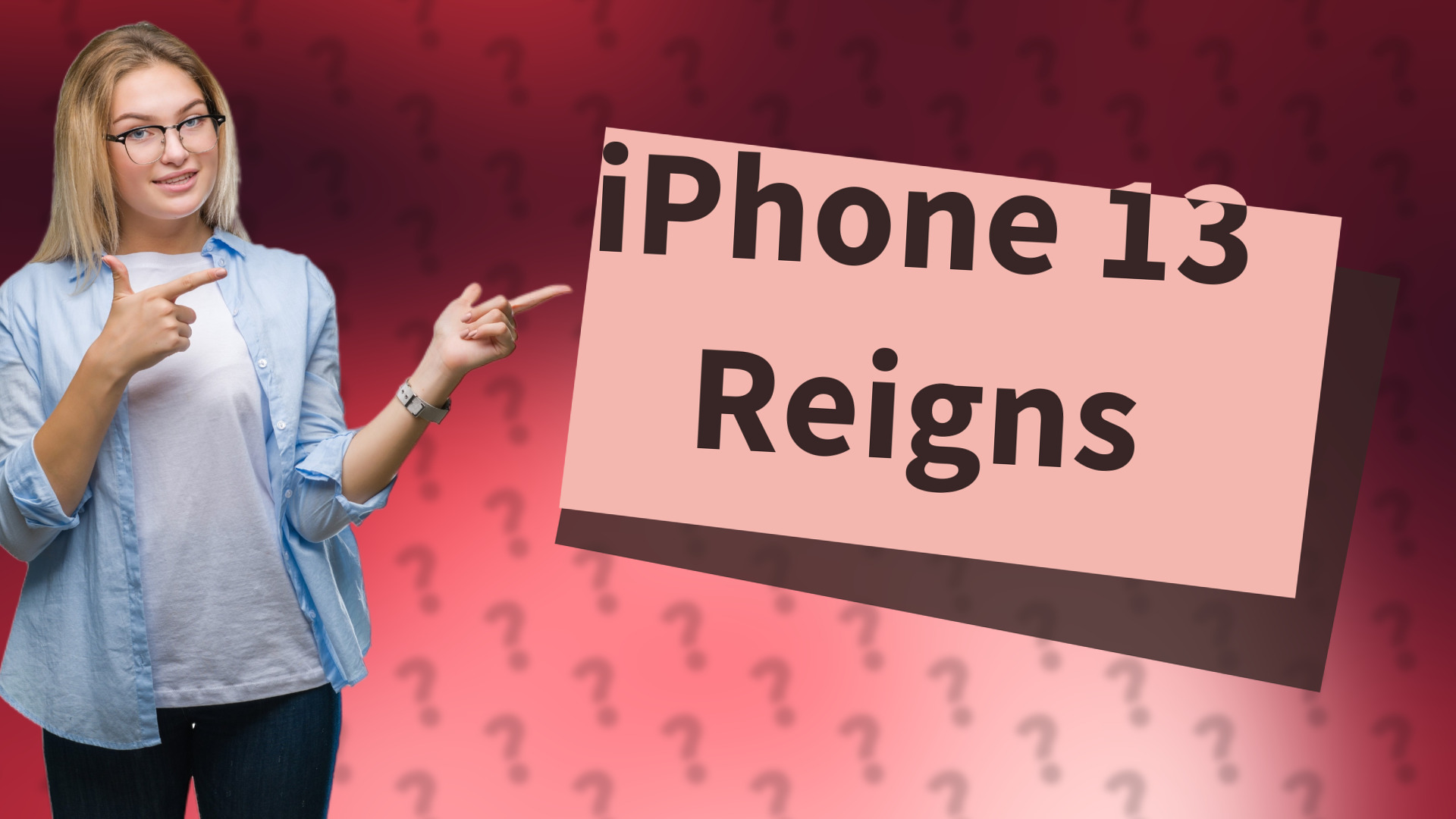iPhone 13 Reigns