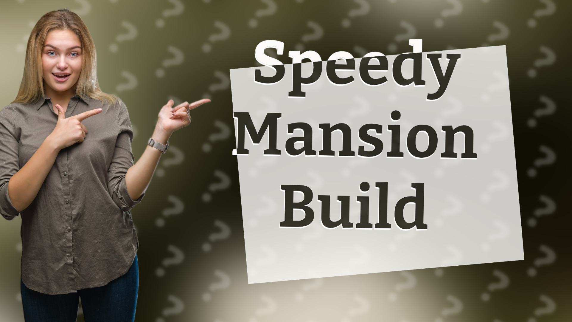 Speedy Mansion Build