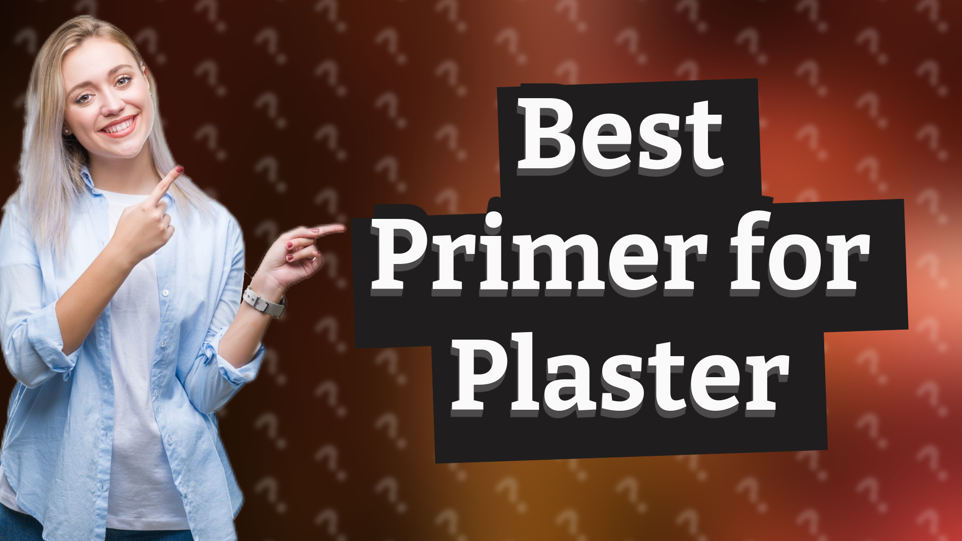 Best Primer for Plaster