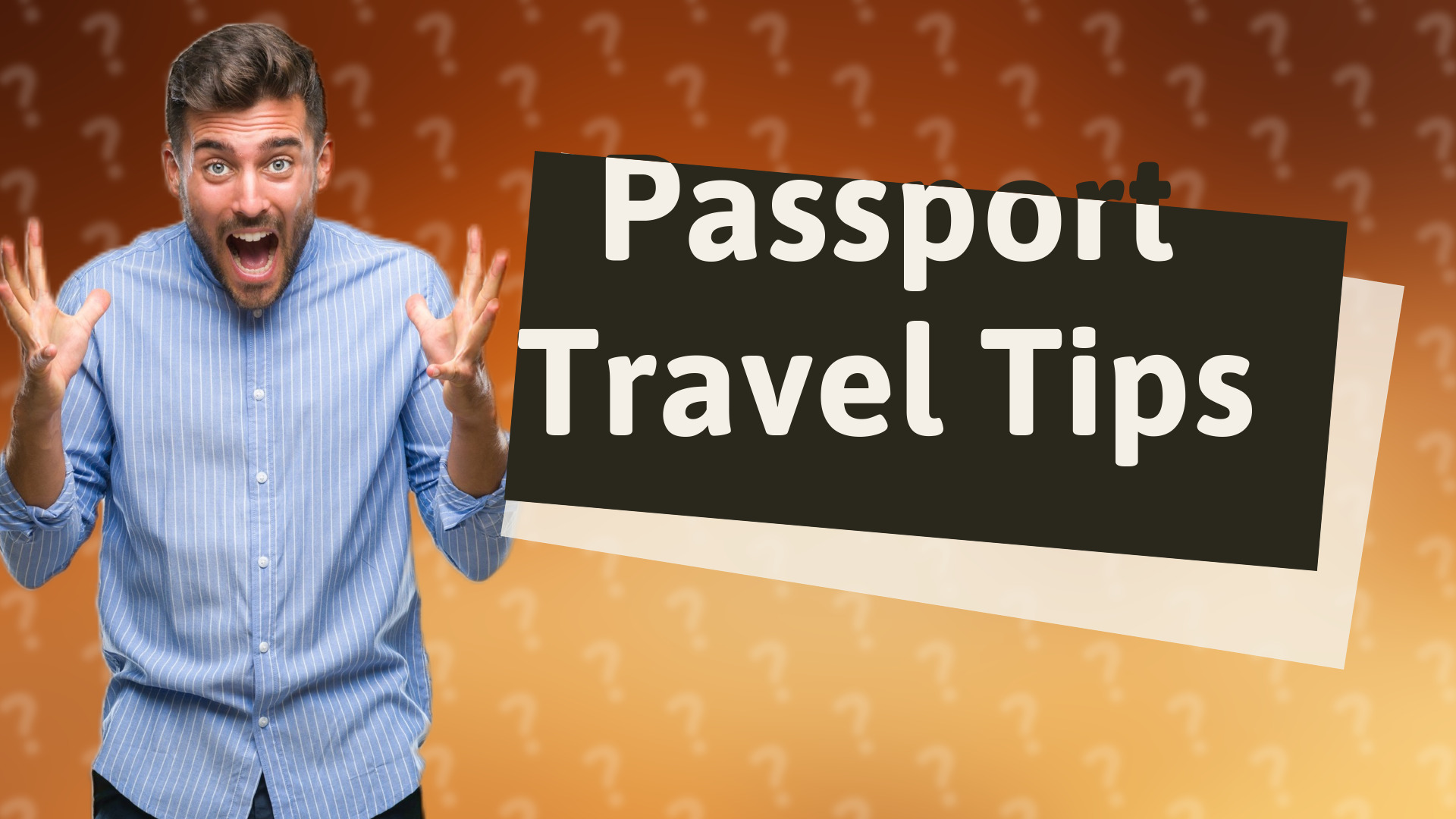 Passport Travel Tips
