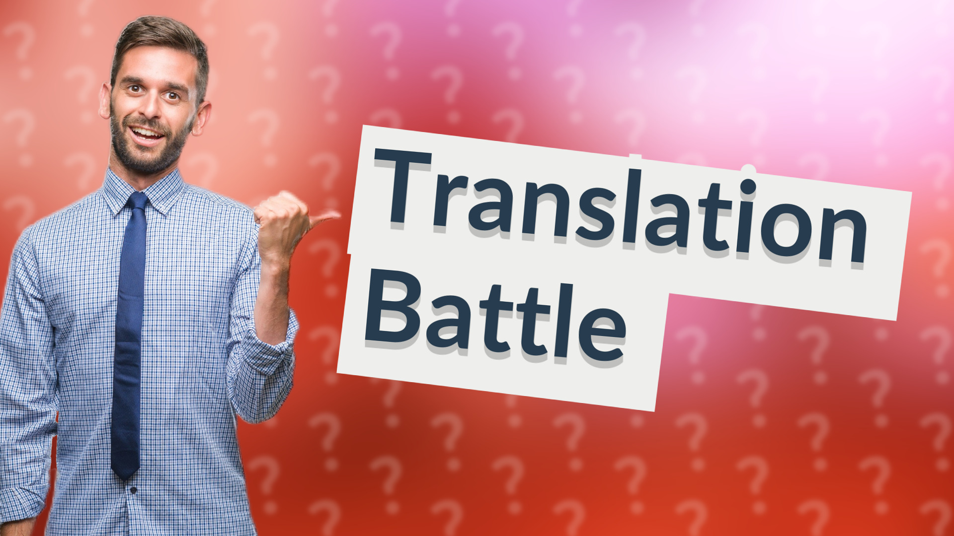 Translation Battle