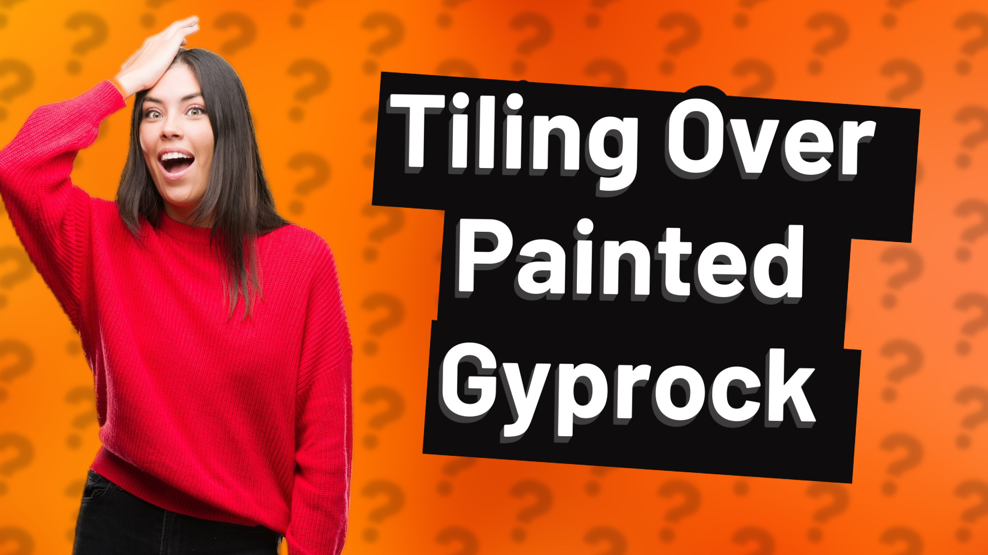 Tiling Over Painted Gyprock