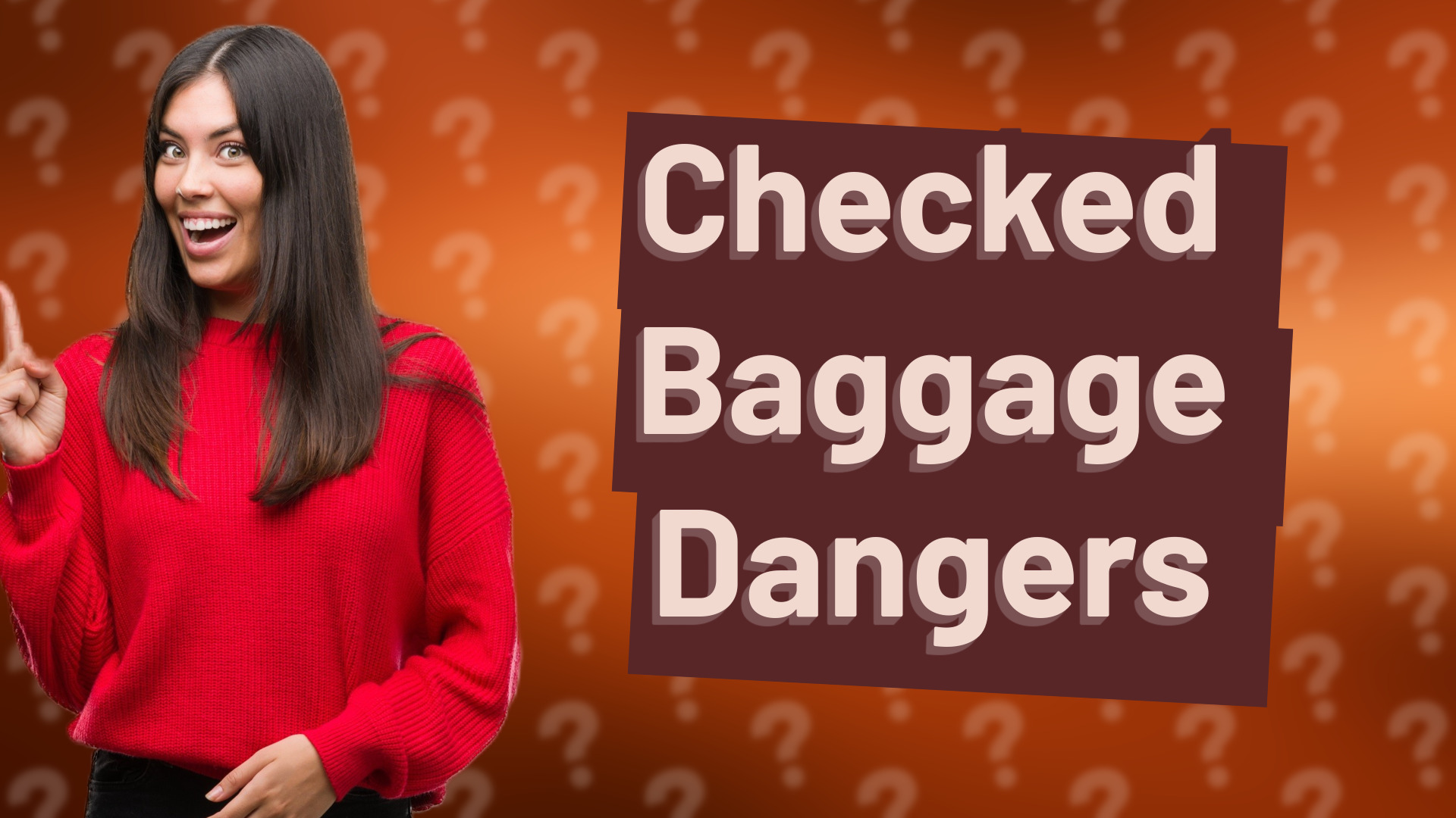 Checked Baggage Dangers
