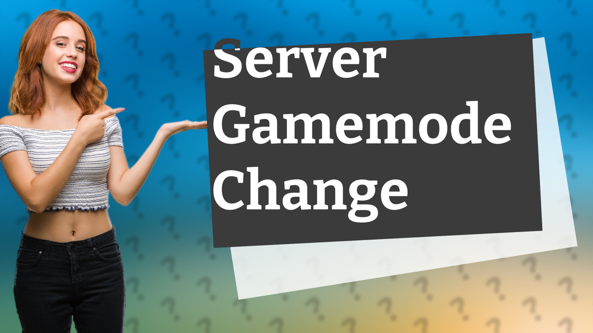 Server Gamemode Change