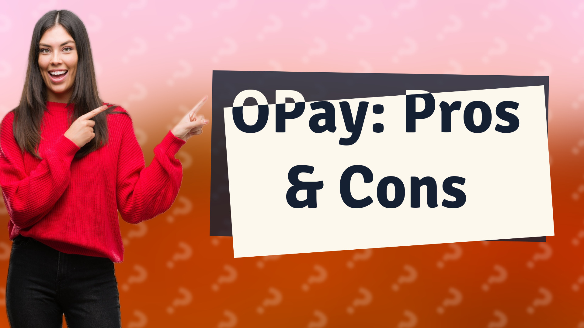 OPay: Pros & Cons