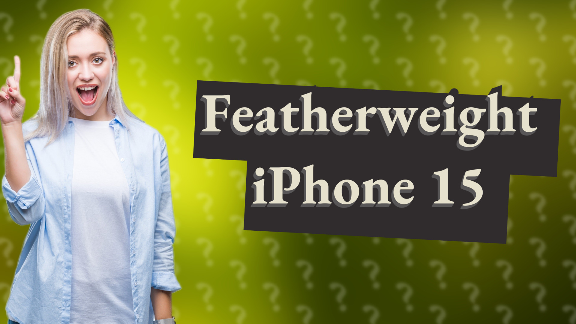 Featherweight iPhone 15